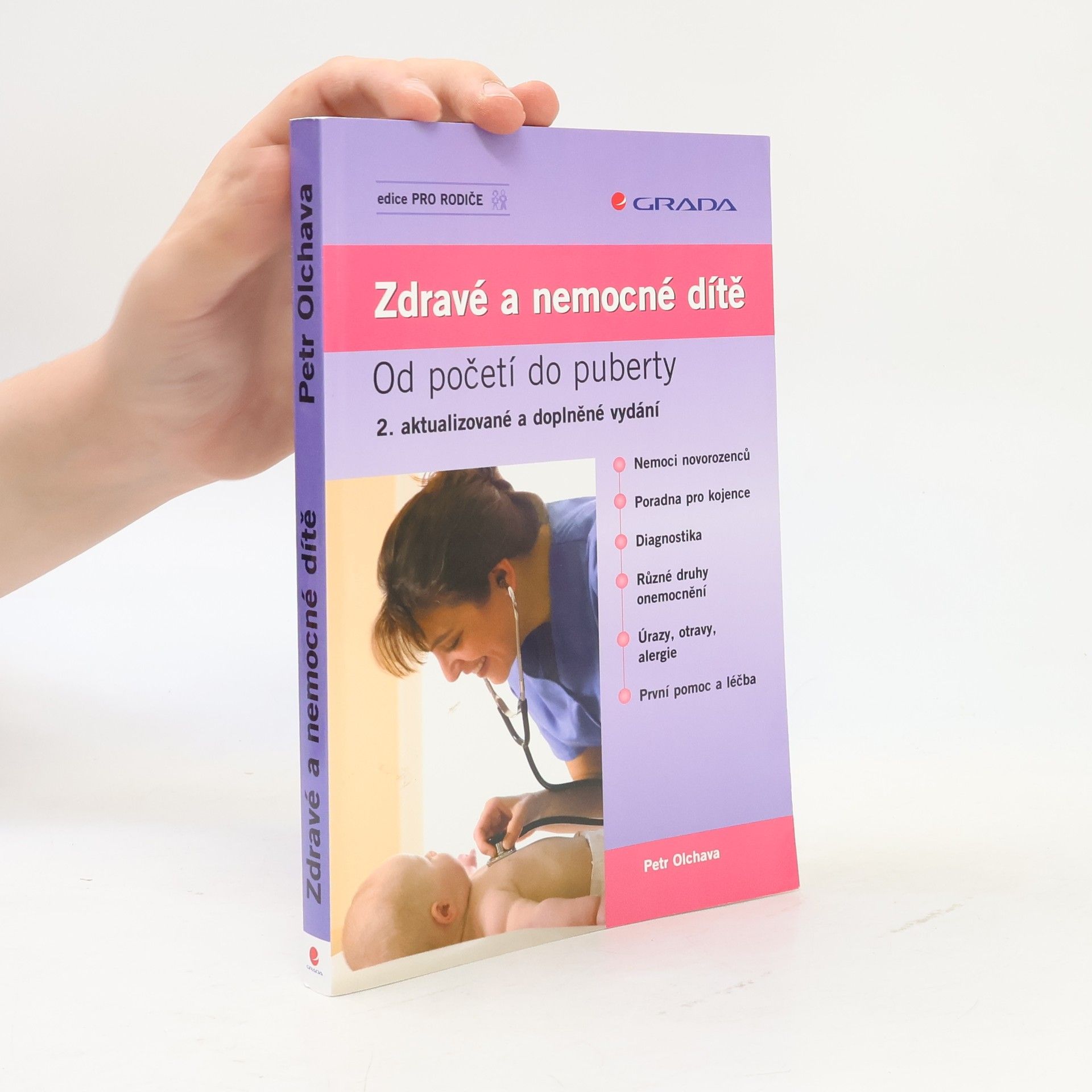 Petr Olchava Zdravé a nemocné dítě. Od početí do puberty