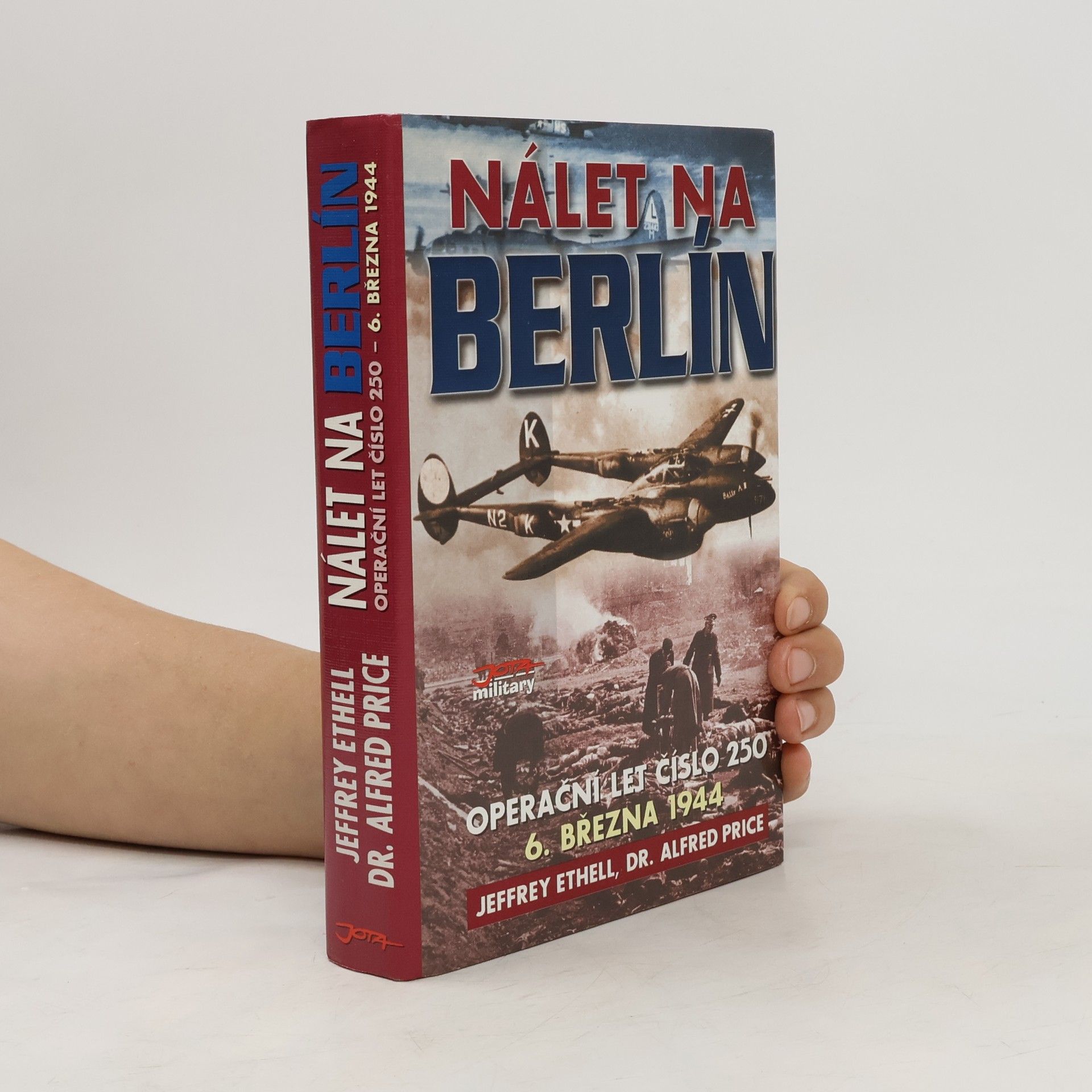 Jeffrey L. Ethell Nálet na Berlín