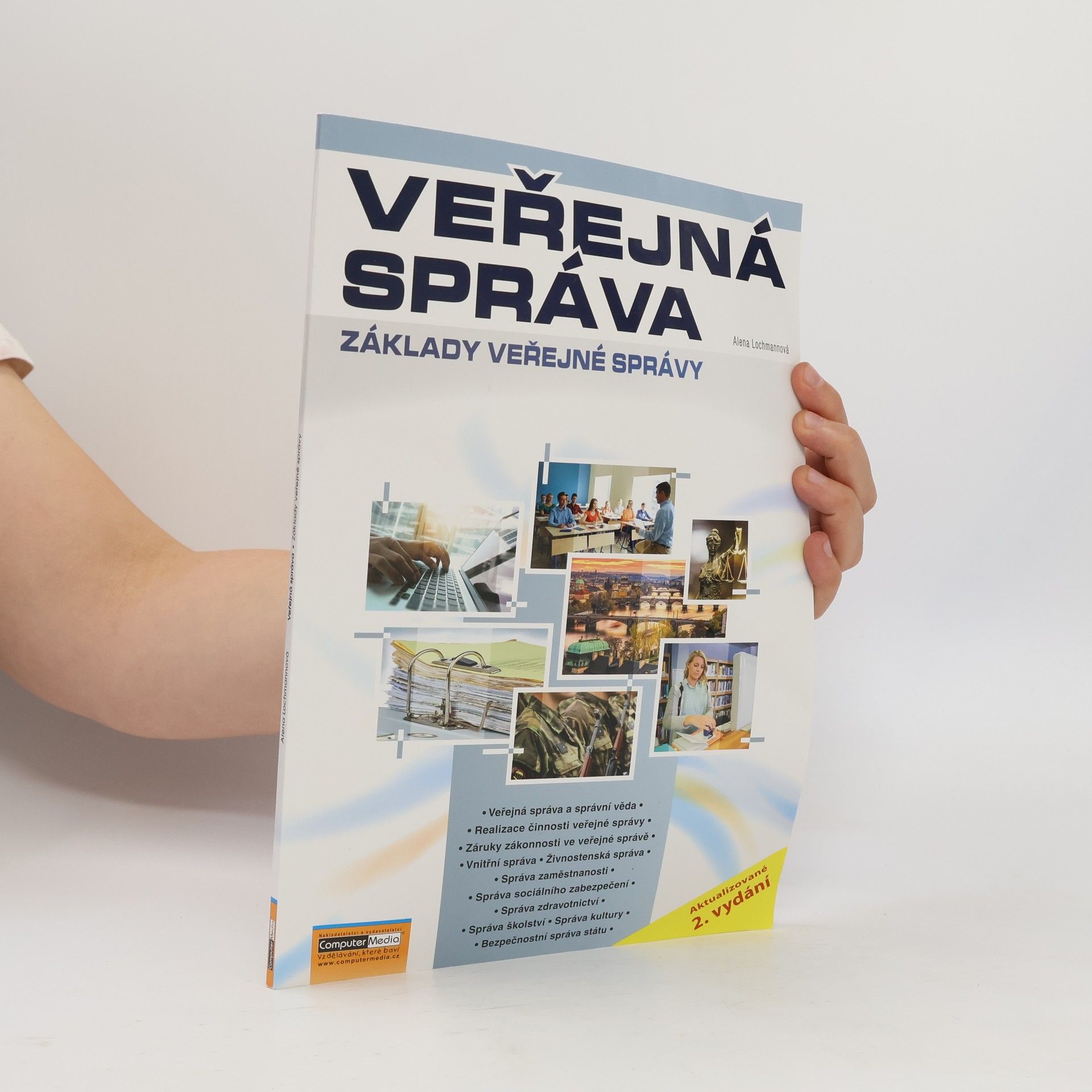 Alena Lochmannová Veřejná správa : Základy veřejné správy