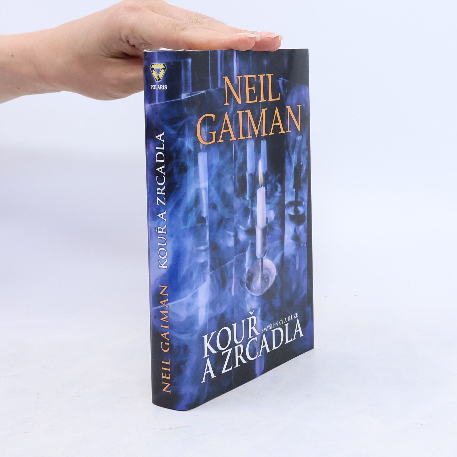 Neil Gaiman Kouř a zrcadla: Smyšlenky a iluze