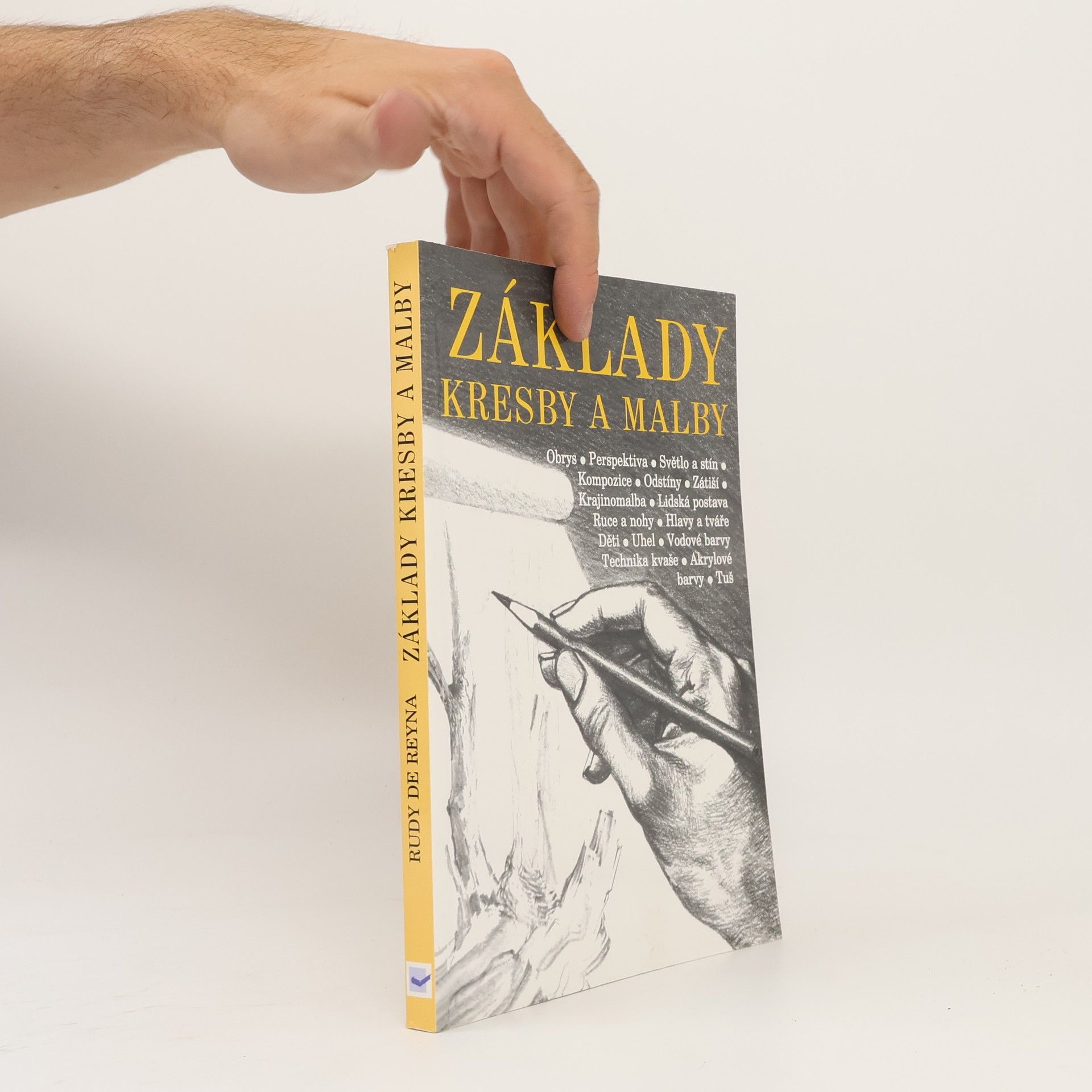 Rudy De Reyna Základy kresby a malby