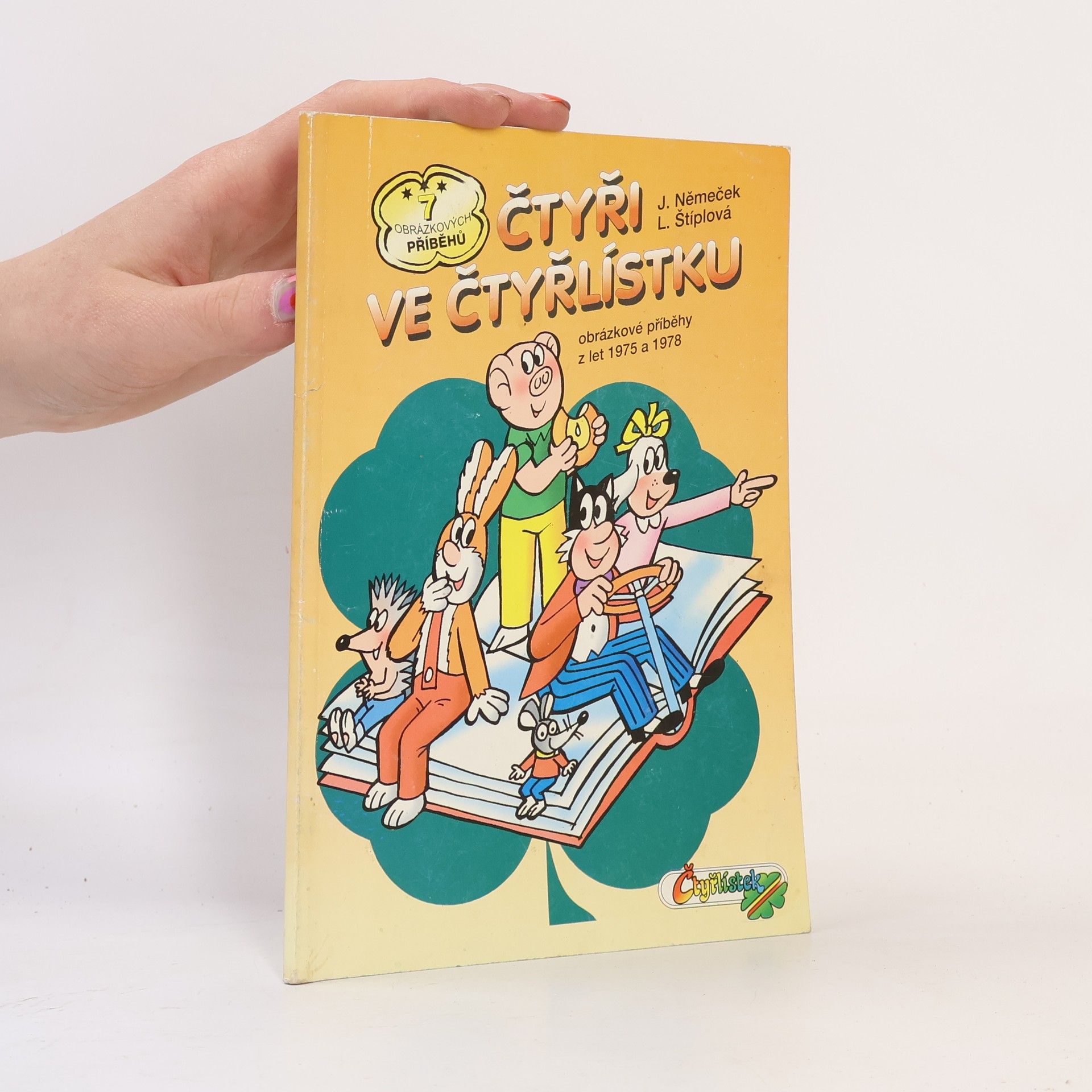 Ljuba Štíplová Čtyřlístek. Čtyři ve čtyřlístku