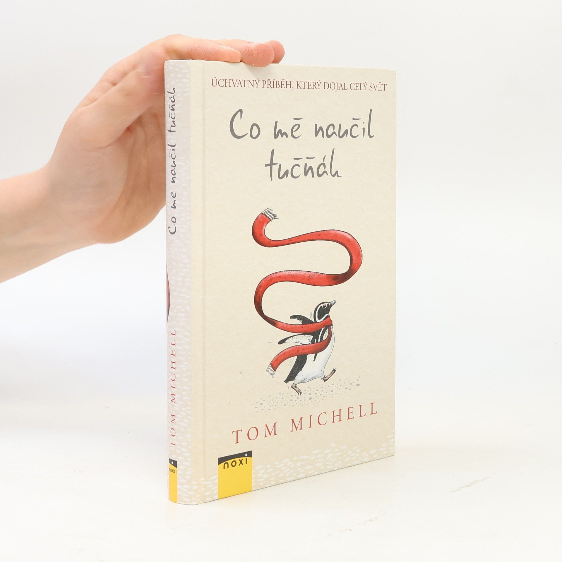Tom Michell Co mě naučil tučňák