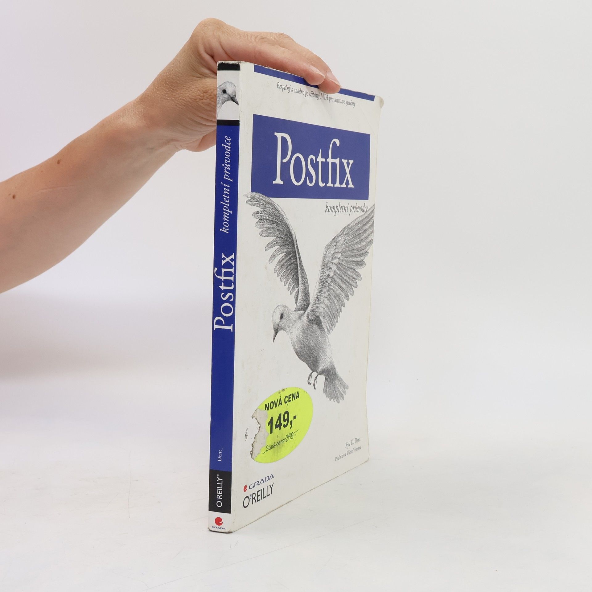 Kyle D. Dent Postfix komplektní průvodce
