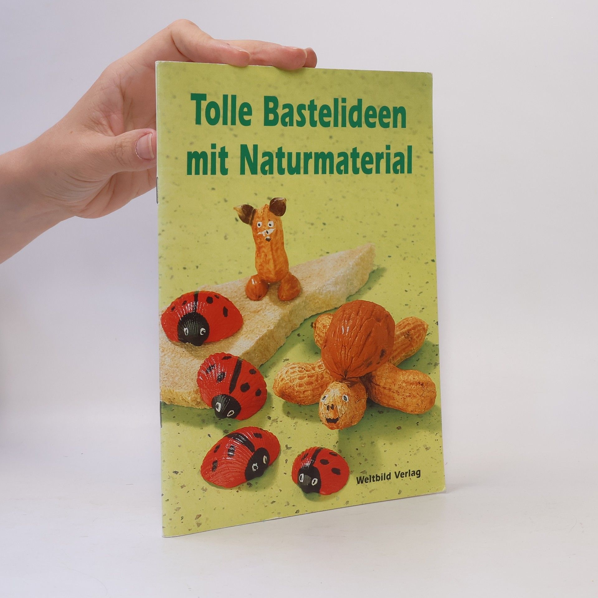 AA.VV. Tolle Bastelideen mit Naturmaterial