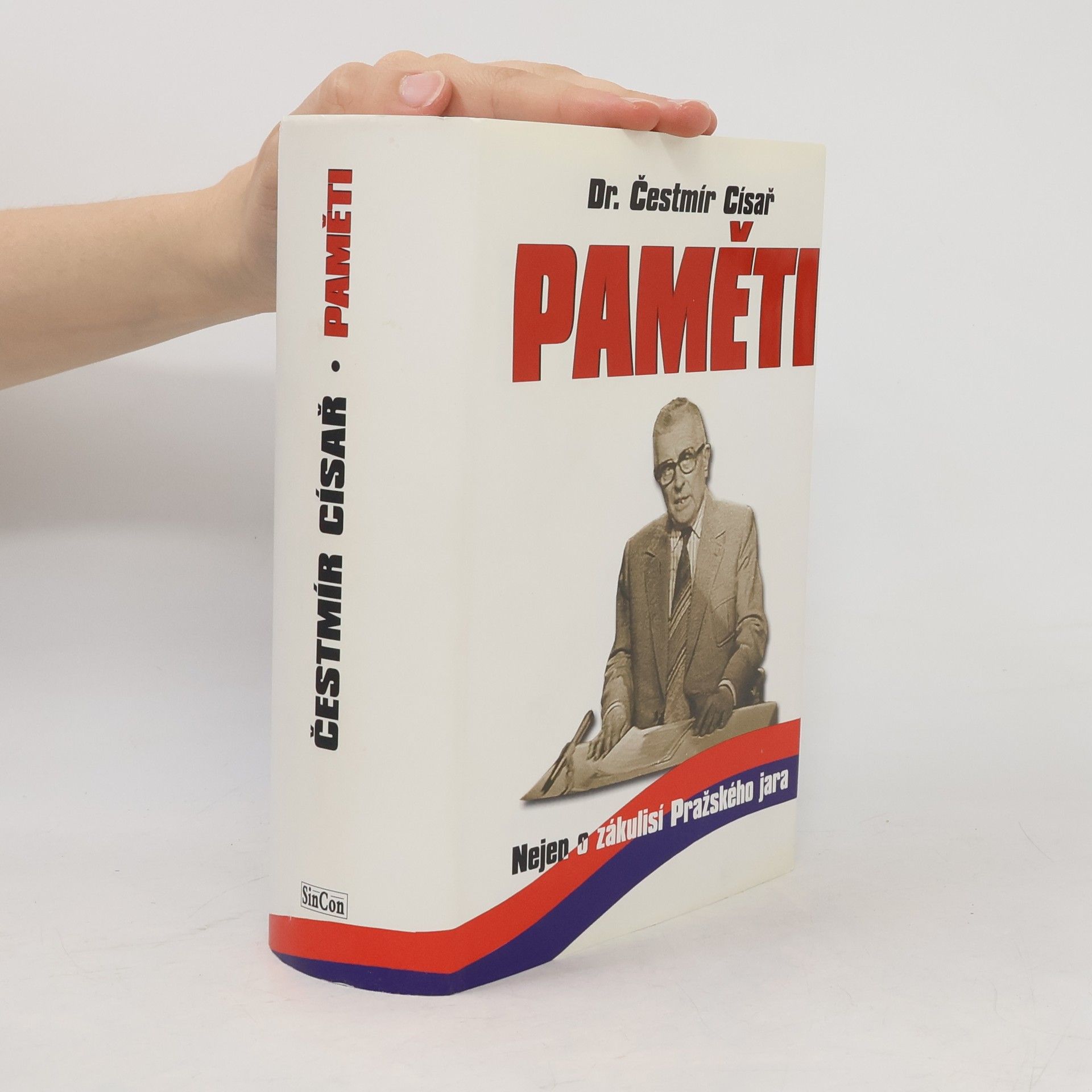 Čestmír Císař Paměti : nejen o zákulisí Pražského jara