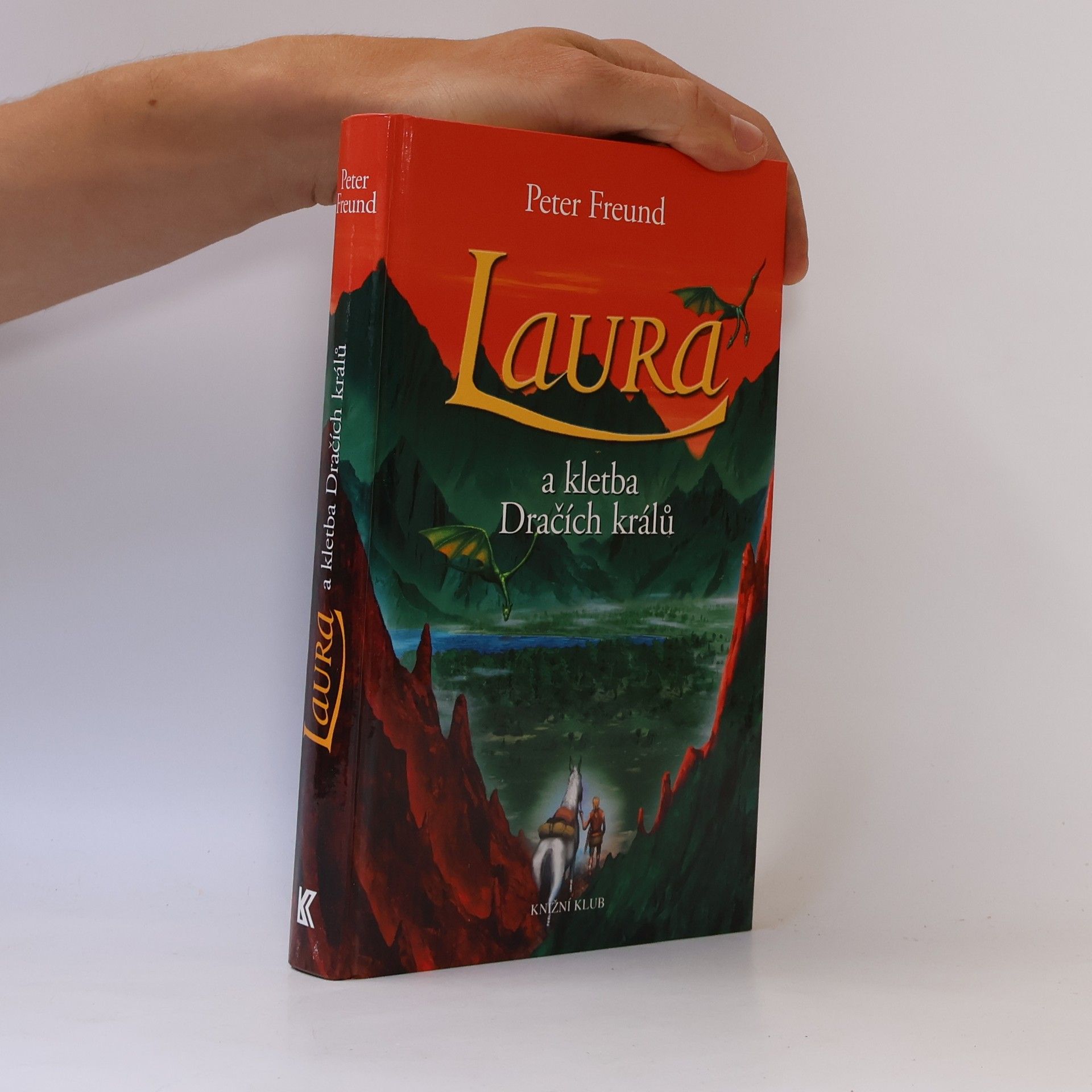 Peter Freund Laura a kletba Dračích králů