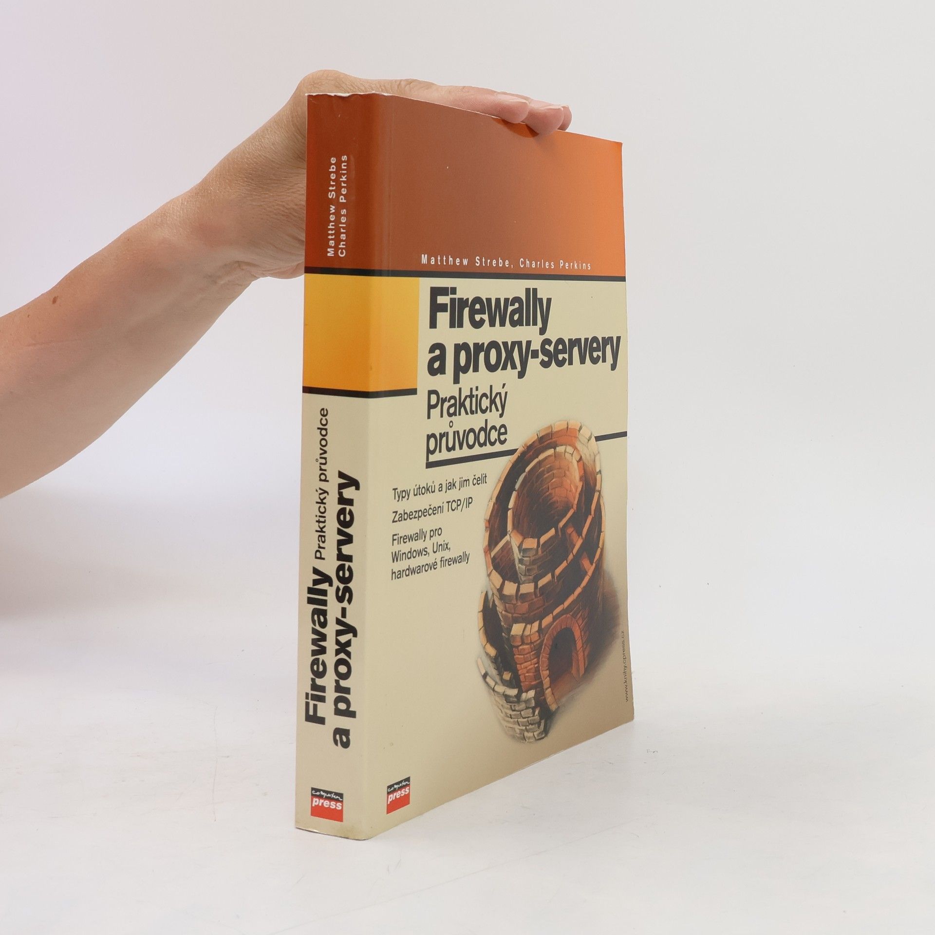Charles Perkins Firewally a proxy-servery. Praktický průvodce