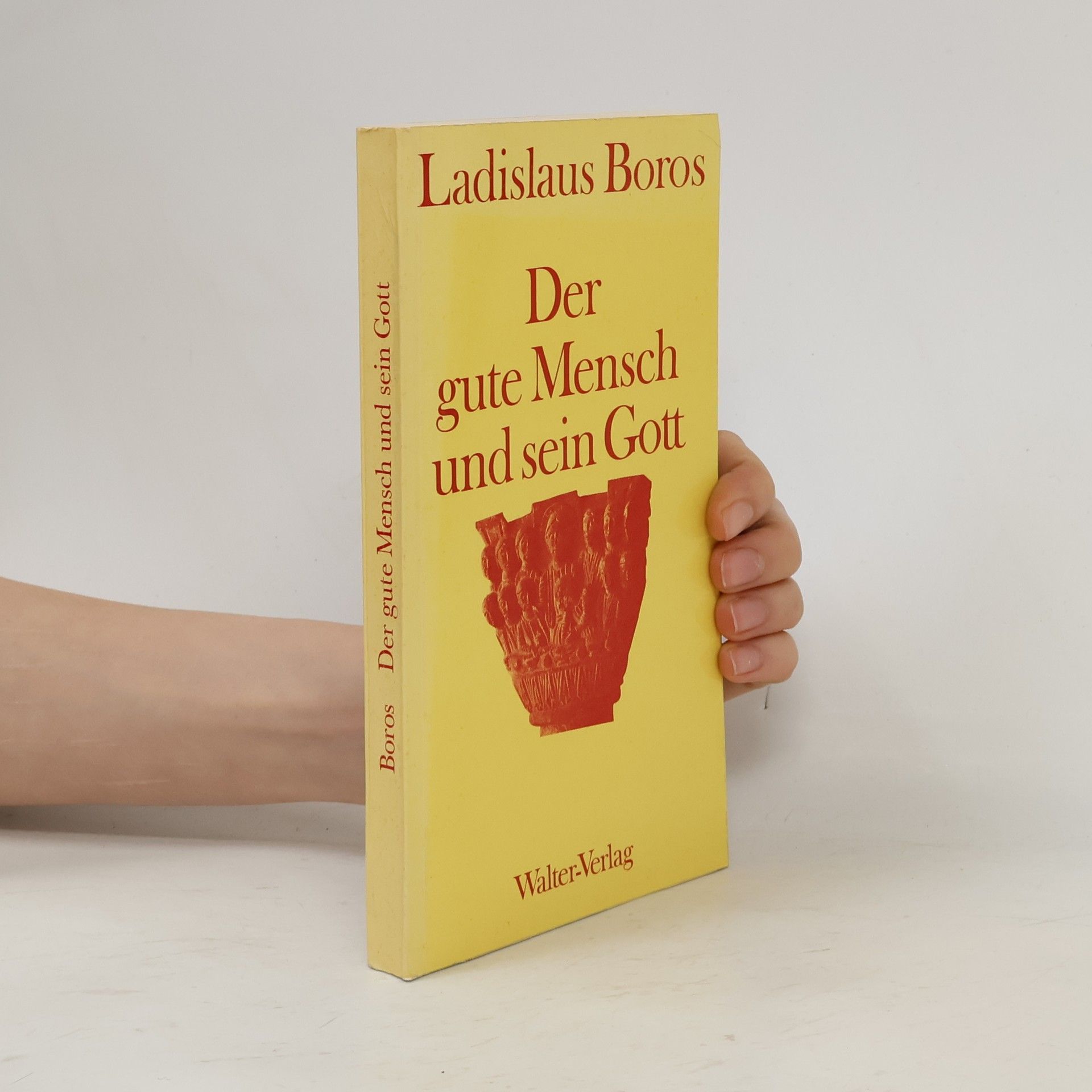 Ladislaus Boros Der gute Mensch und sein Gott