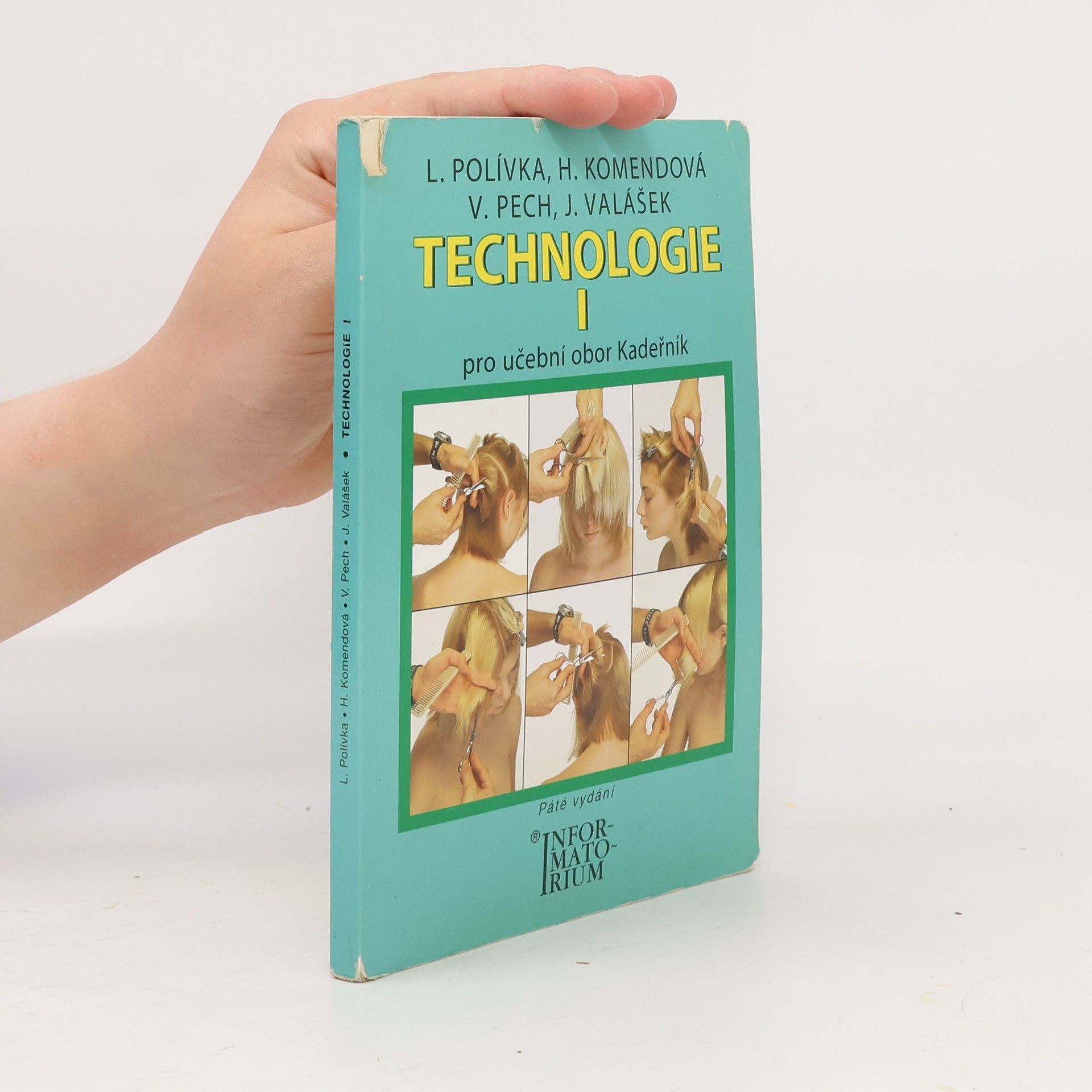 Ladislav Polívka Technologie I pro 1. ročník UO Kadeřník