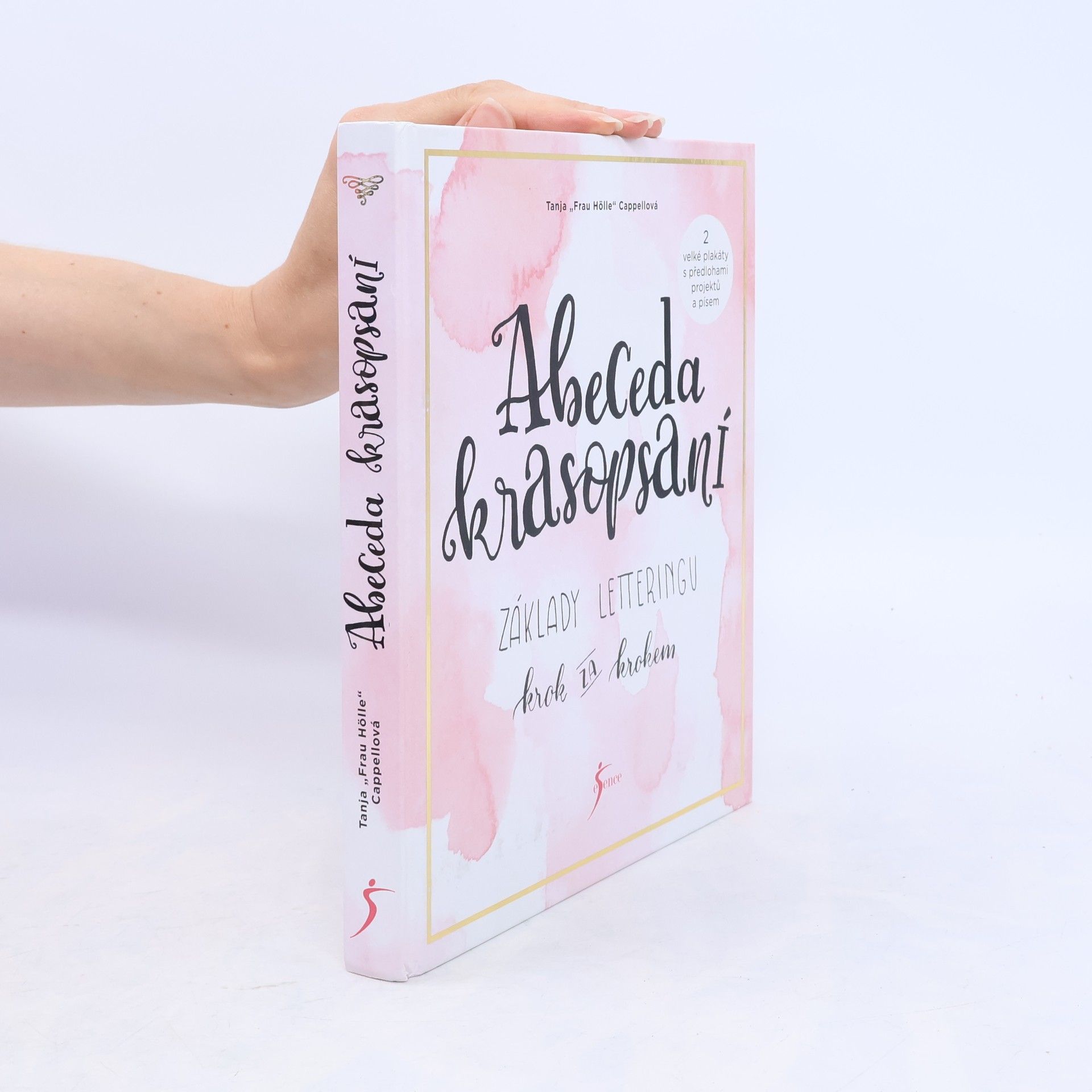 Tanja Cappell Abeceda krasopsaní : základy letteringu krok za krokem