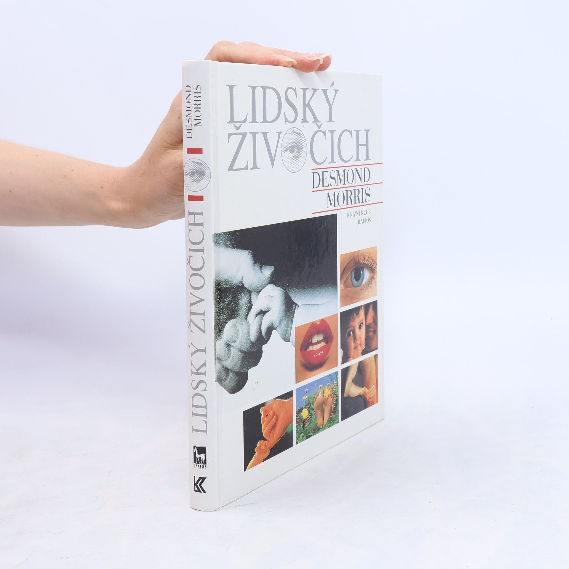 Desmond Morris Lidský živočich: Osobní pohled na lidský druh