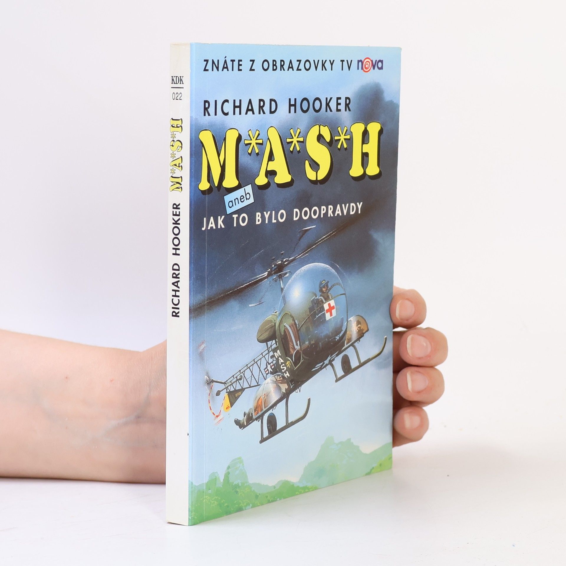 Richard Hooker M*A*S*H. Jak to bylo doopravdy