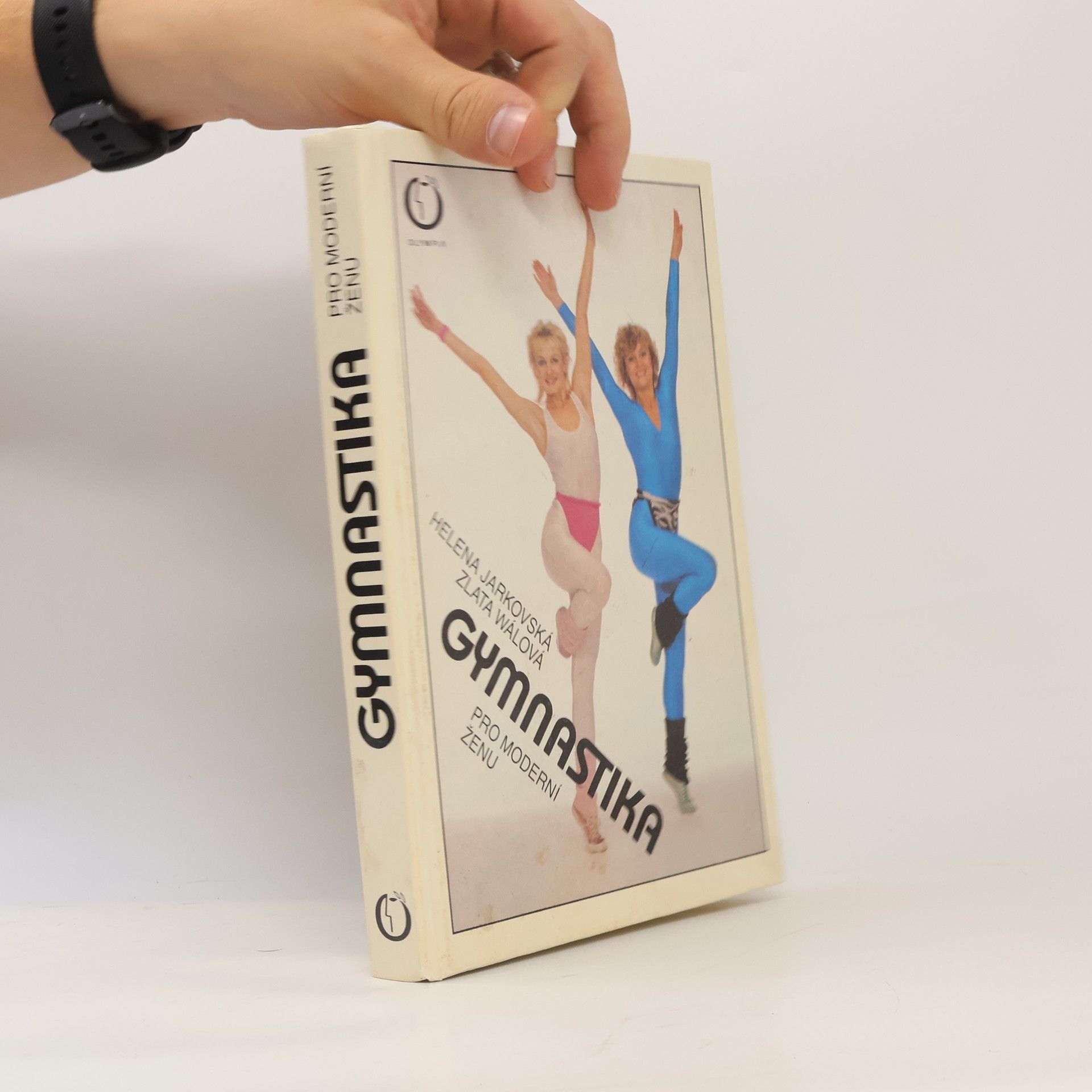 Zlata Wálová Gymnastika pro moderní ženu