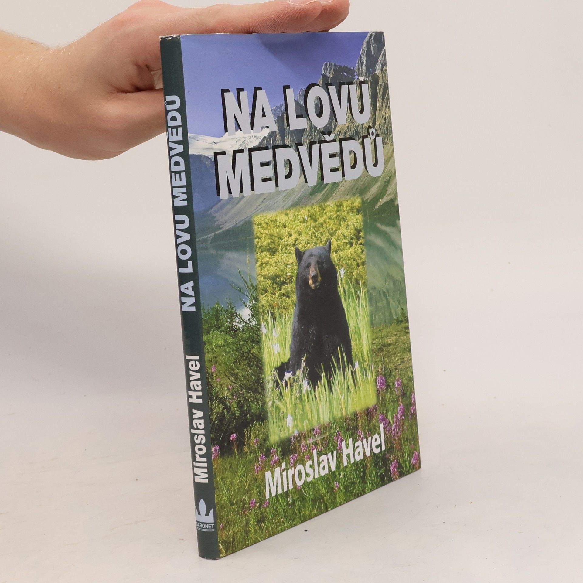 Miroslav Havel Na lovu medvědů