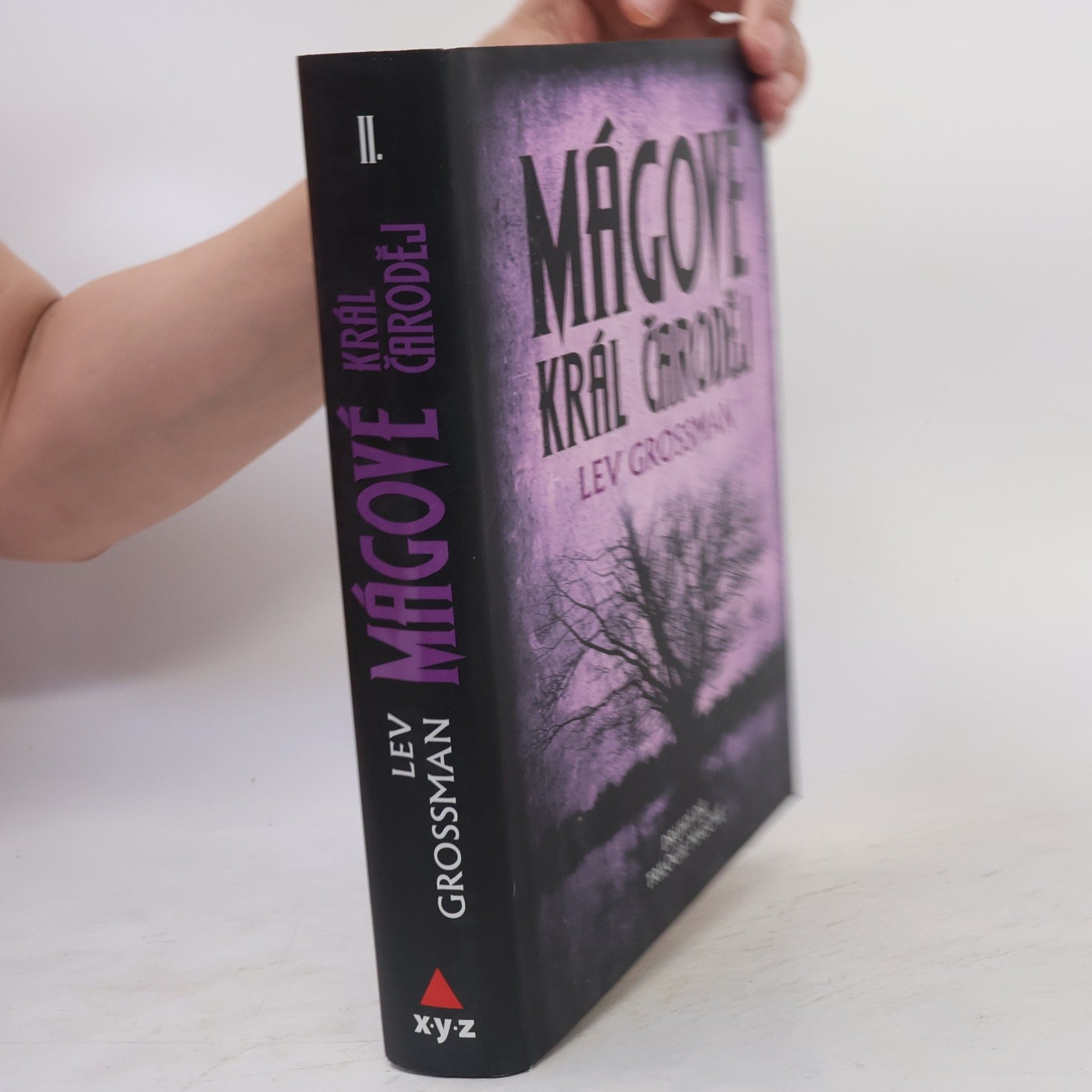 Lev Grossman Mágové. Král čaroděj