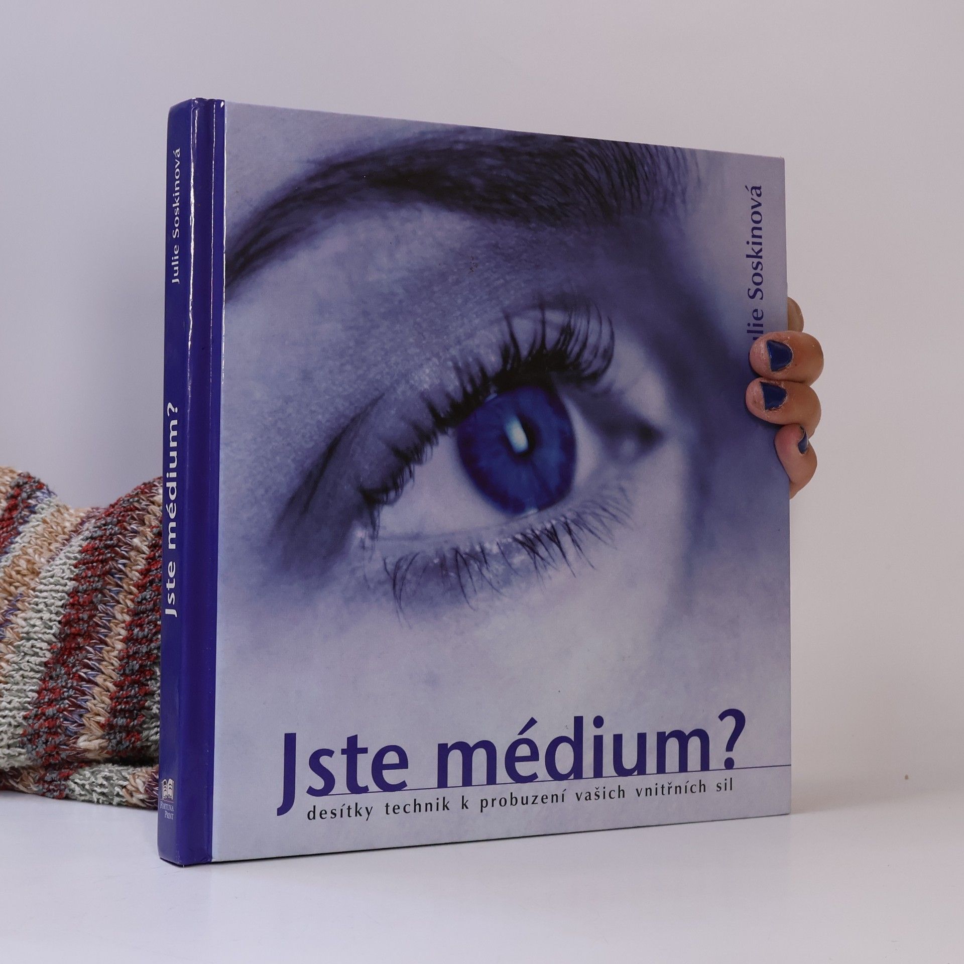 Julie Soskin Jste médium?