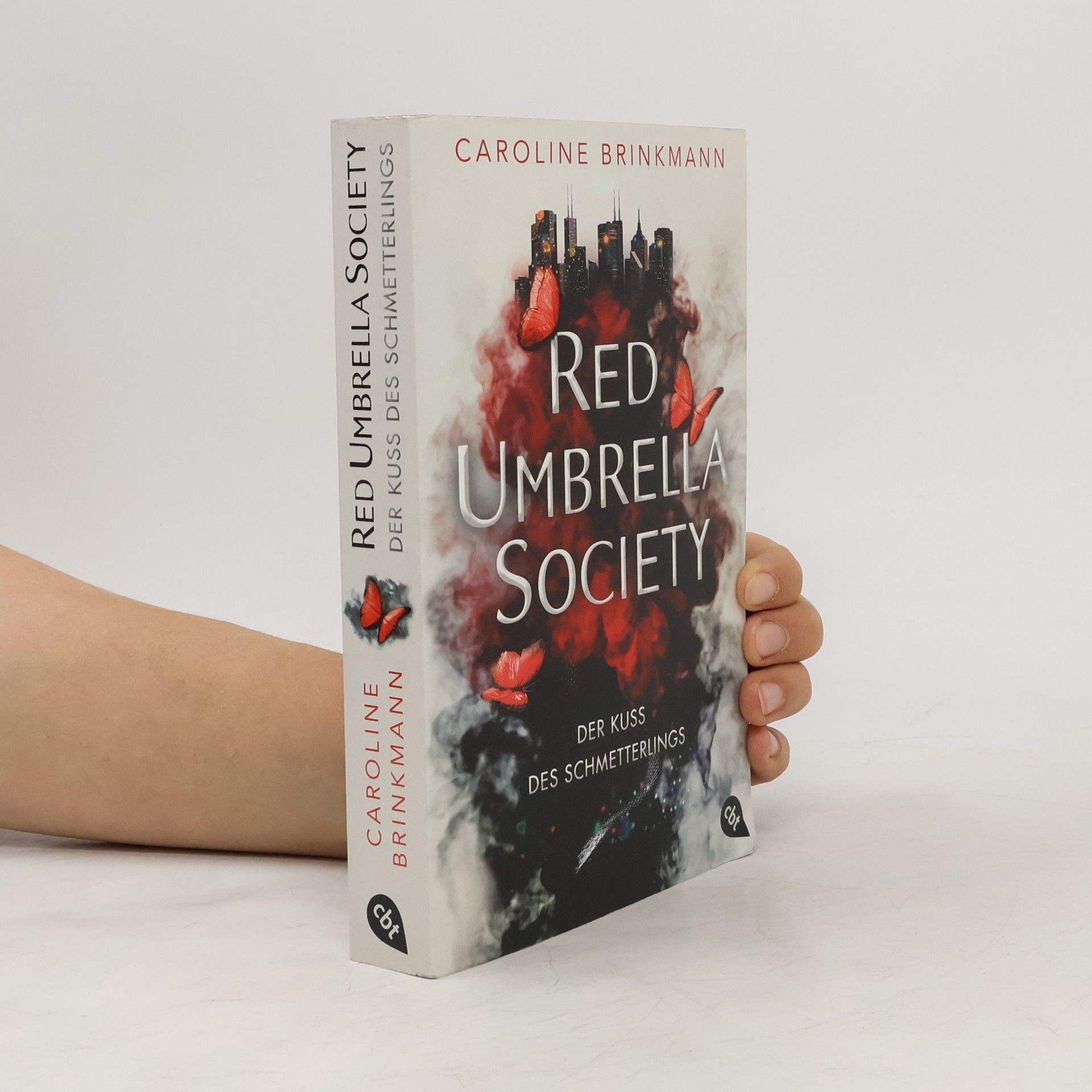 Caroline Brinkmann Red Umbrella Society - Der Kuss des Schmetterlings