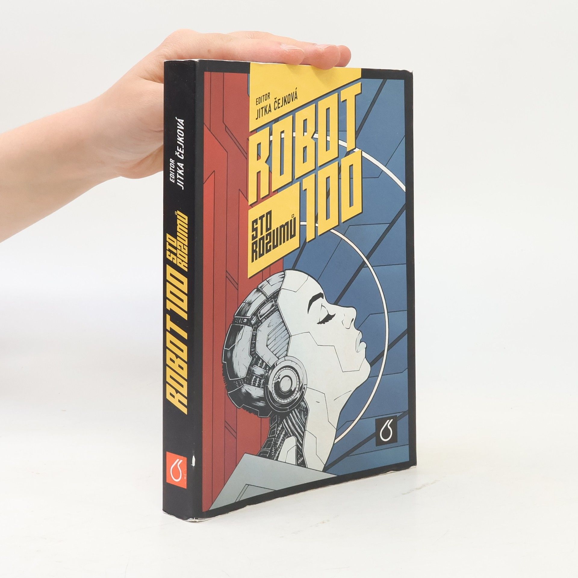 Jitka Čejková Robot 100: Sto rozumů