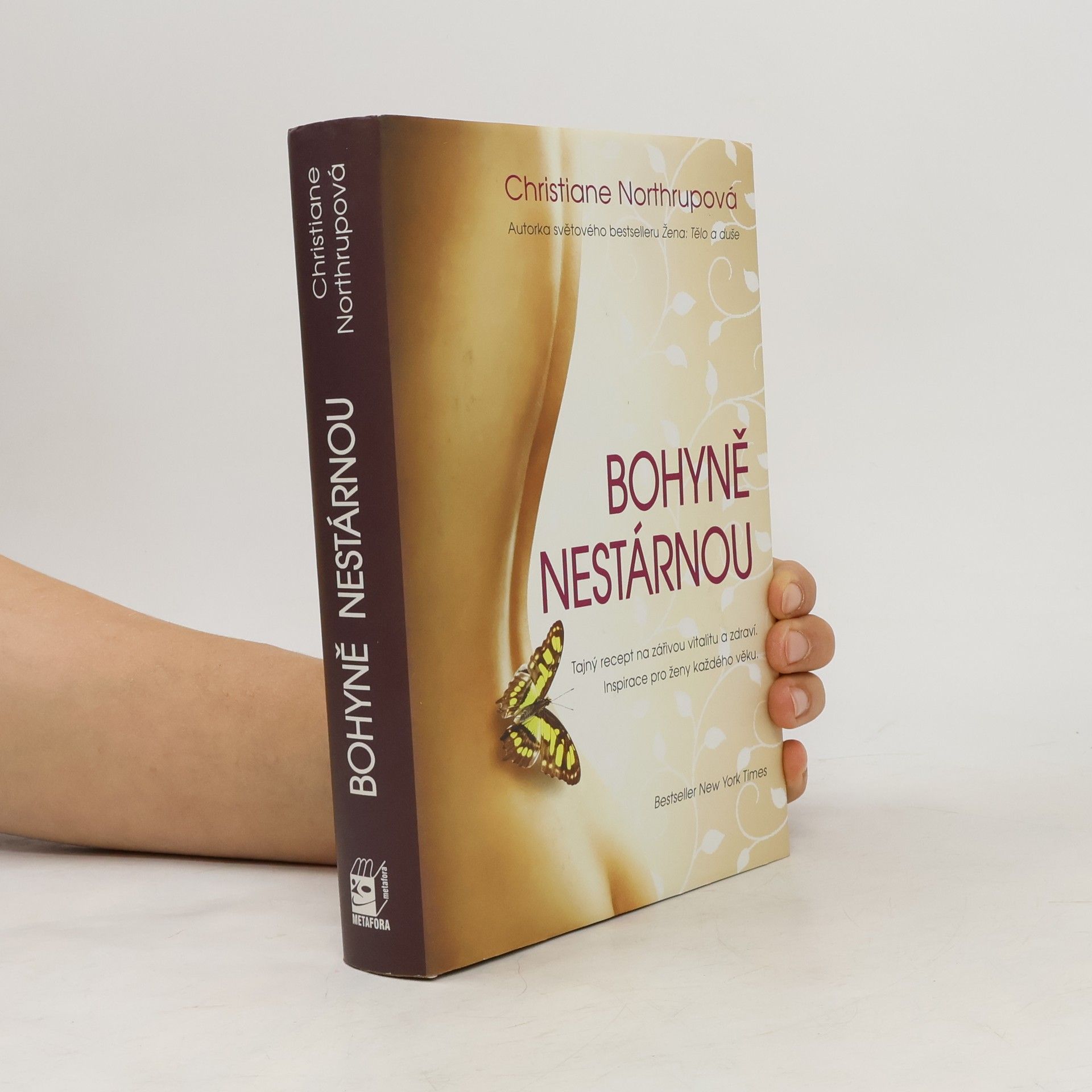 Christiane Northrup Bohyně nestárnou