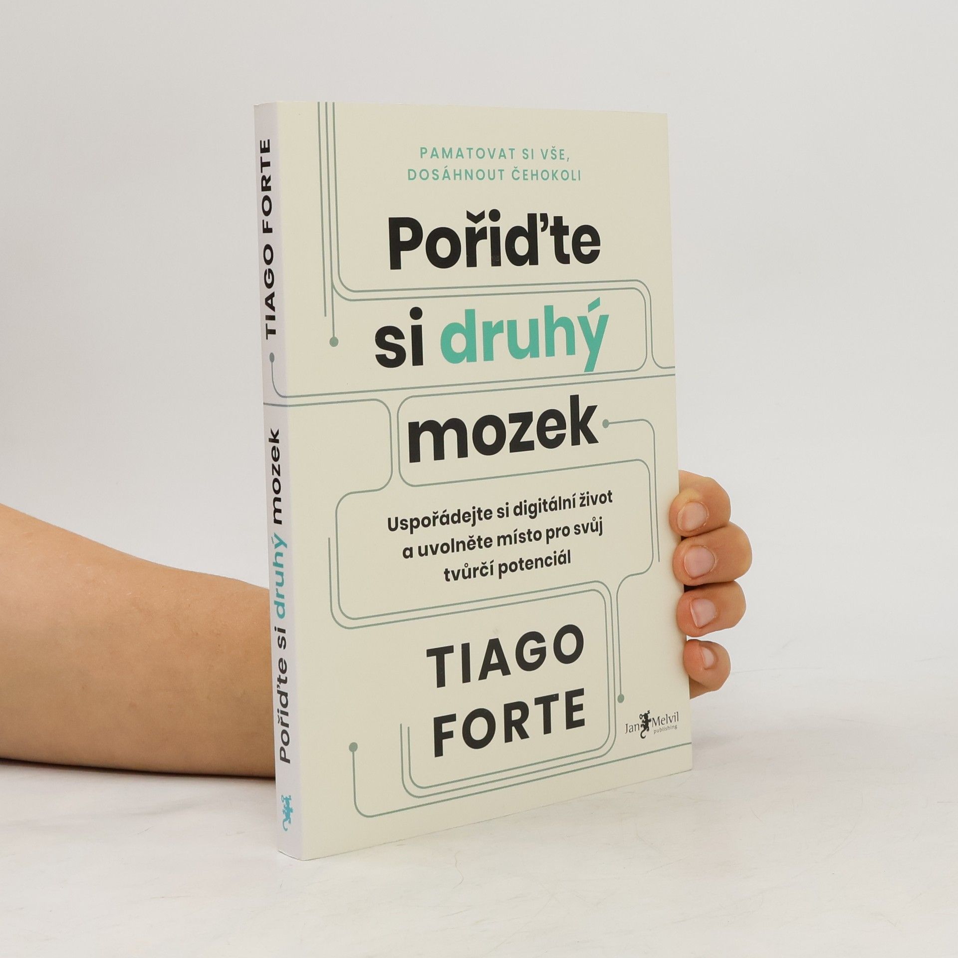 Tiago Forte Pořiďte si druhý mozek