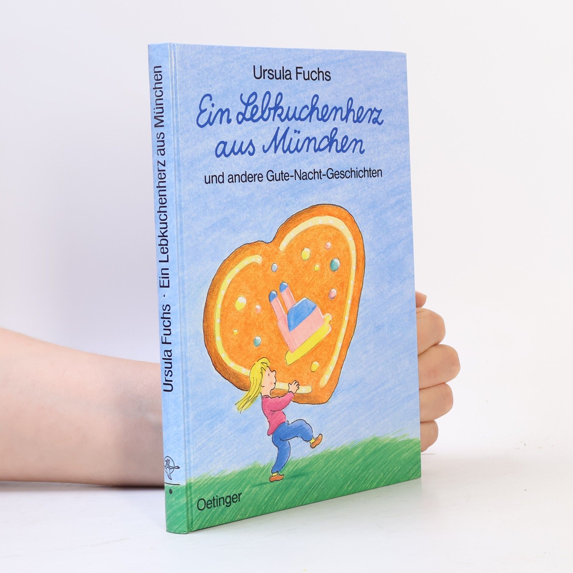 Ursula Fuchs Ein Lebkuchenherz aus München und andere Gute-Nacht-Geschichten