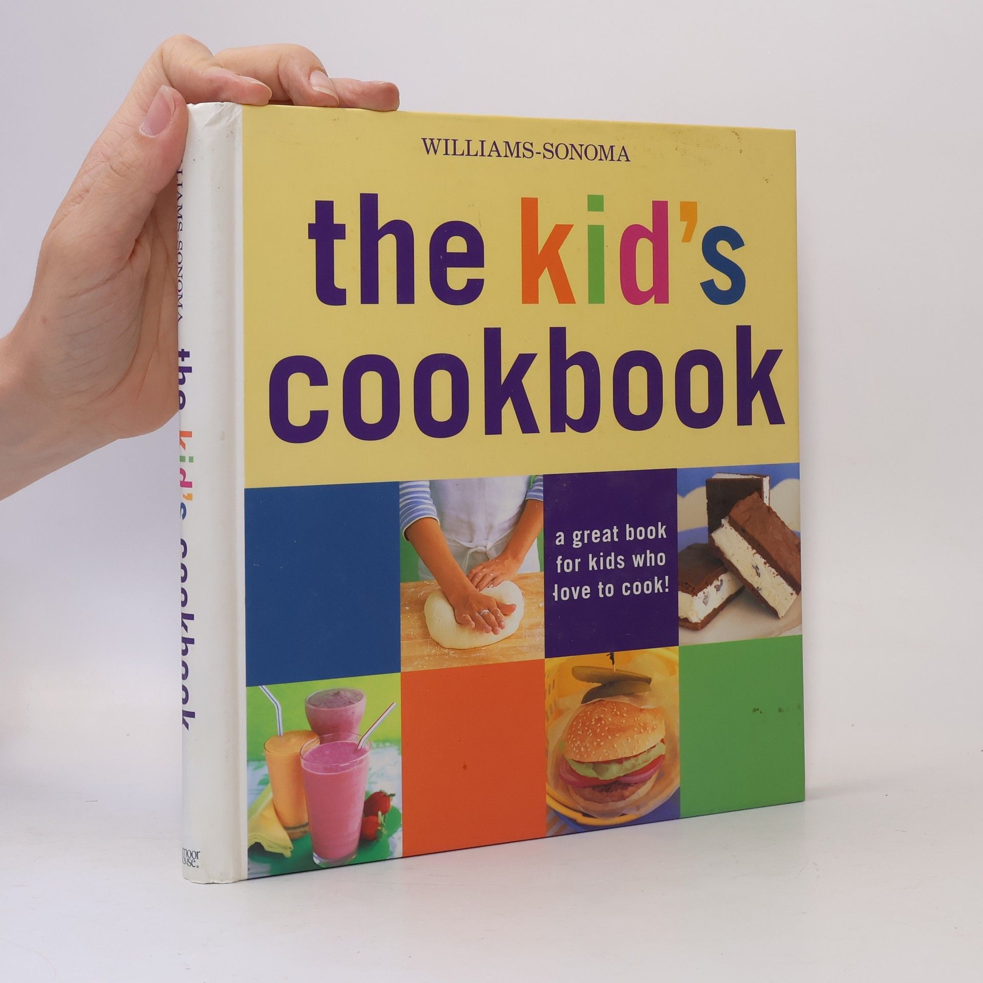 Abigail Johnson Dodge Williams-Sonoma Lifestyles: The Kid's Cookbook