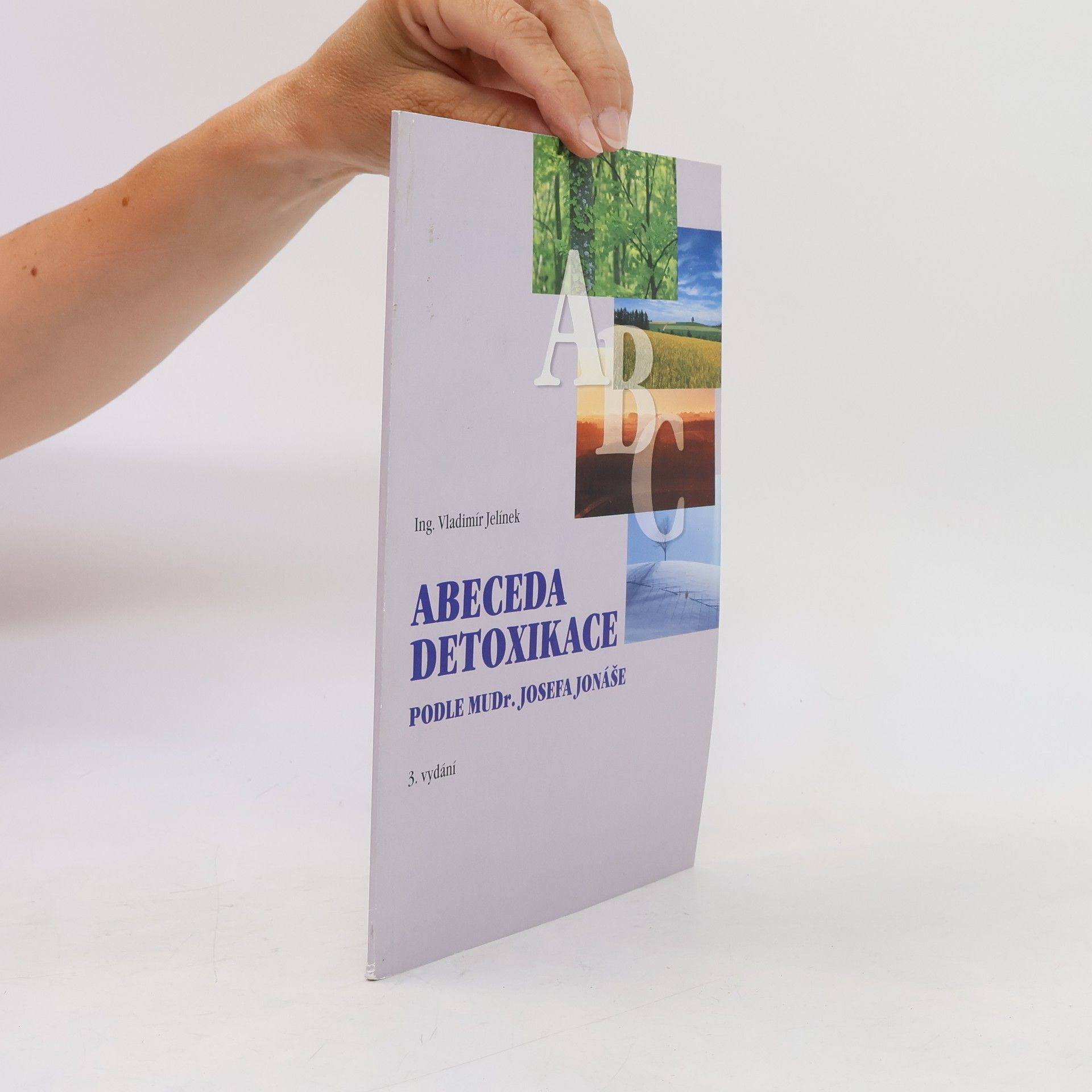 Vladimír Jelínek Abeceda detoxikace