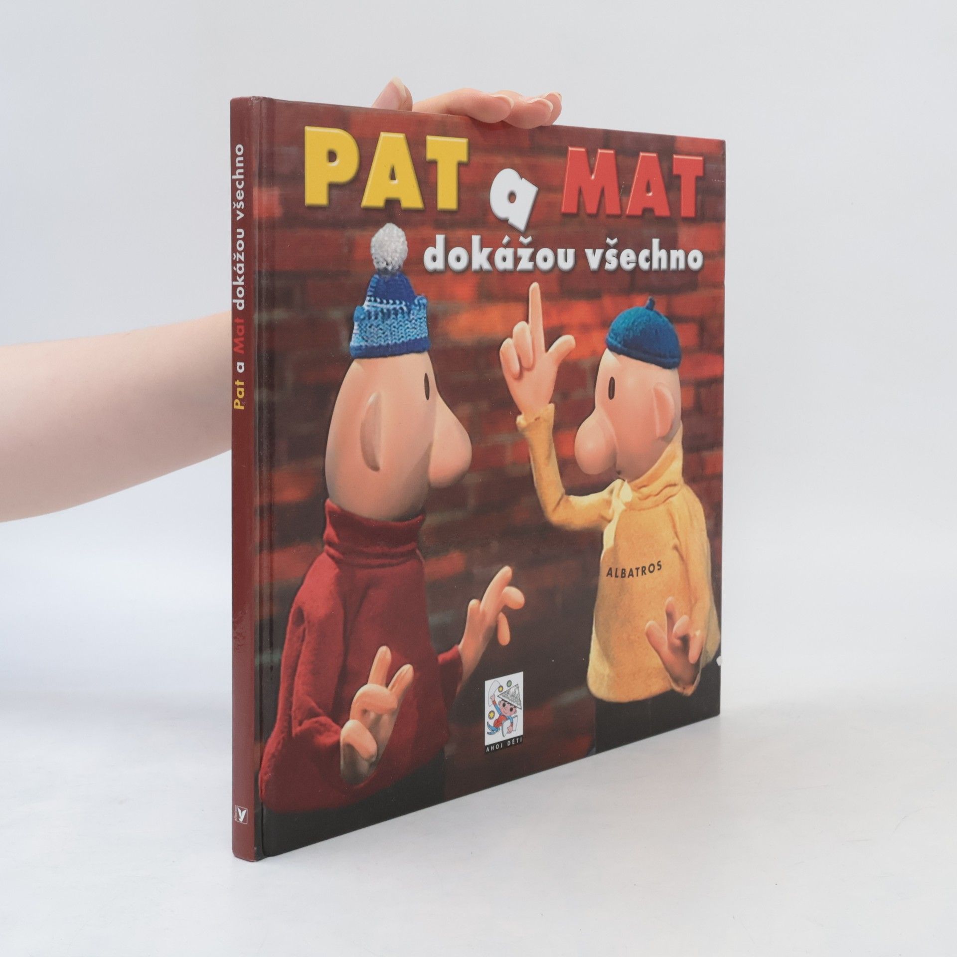 Pavel Sýkora Pat a Mat dokážou všechno