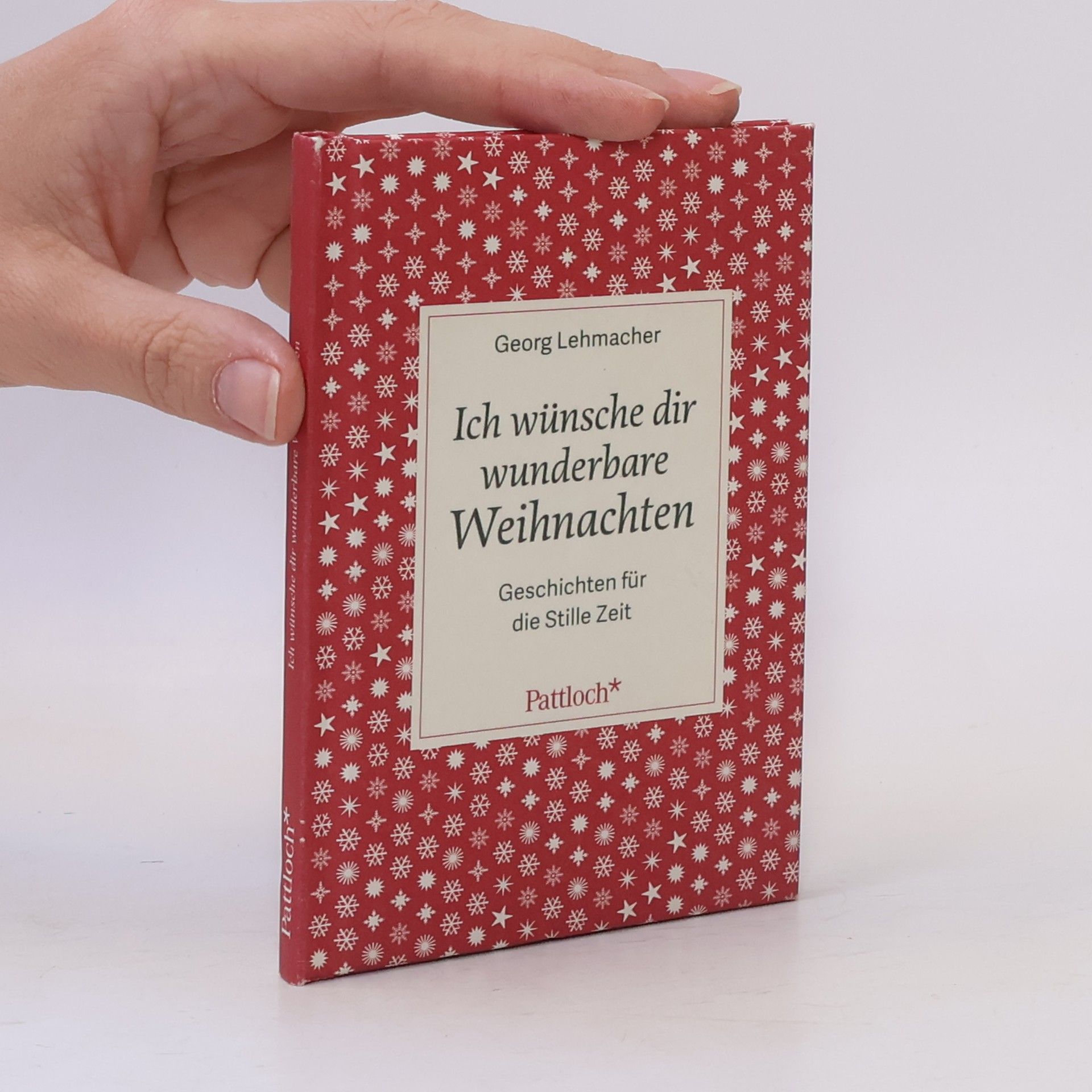 Georg Lehmacher Ich wünsche dir wunderbare Weihnachten