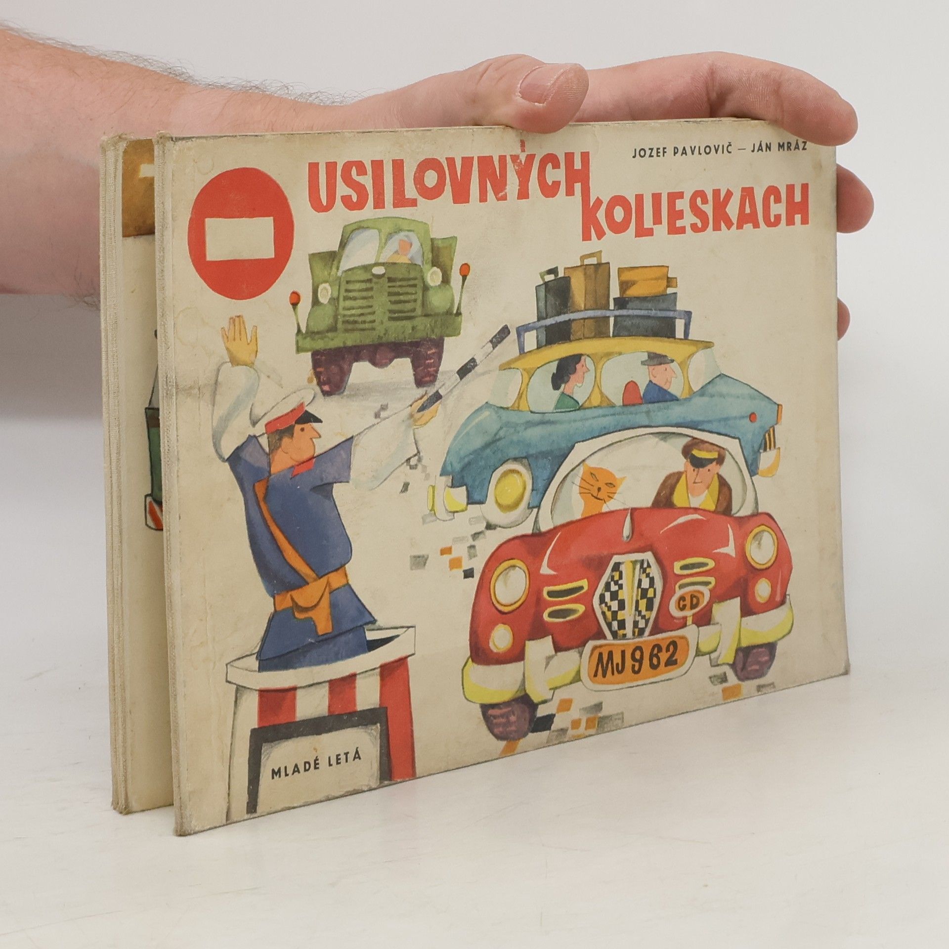Jozef Pavlovič O usilovných kolieskach