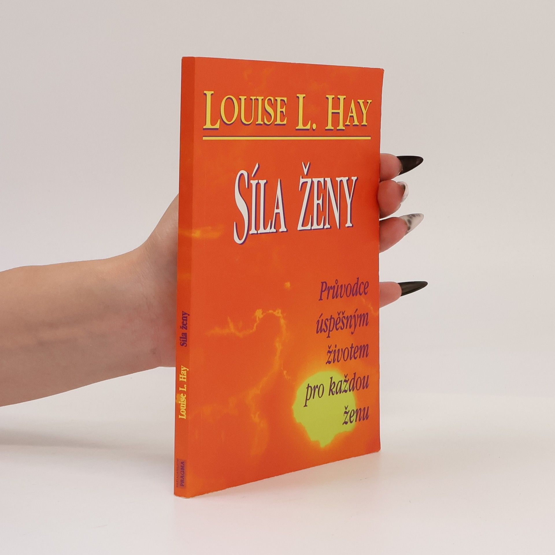 Louise Lynn Hay Síla ženy