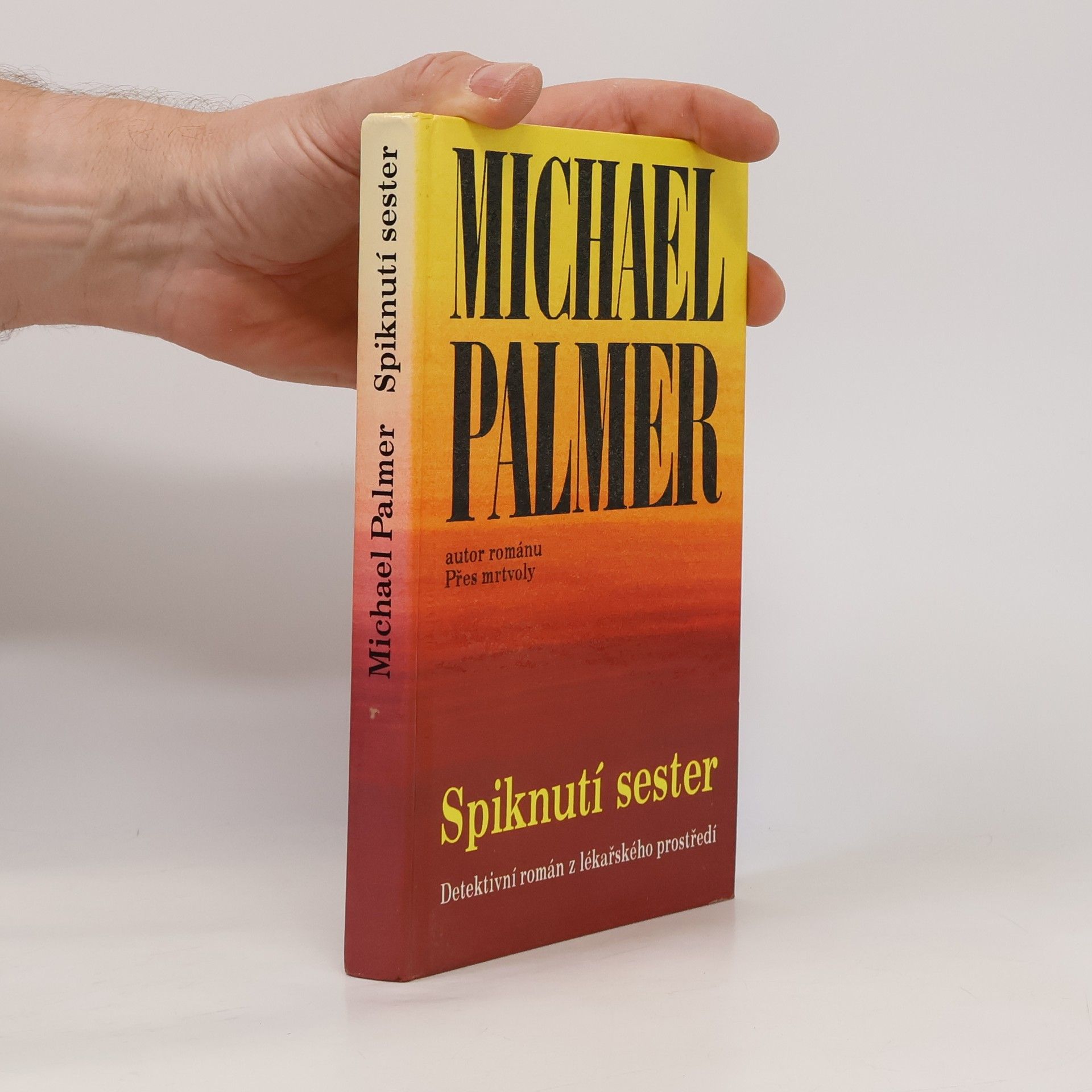 Michael Palmer Spiknutí sester