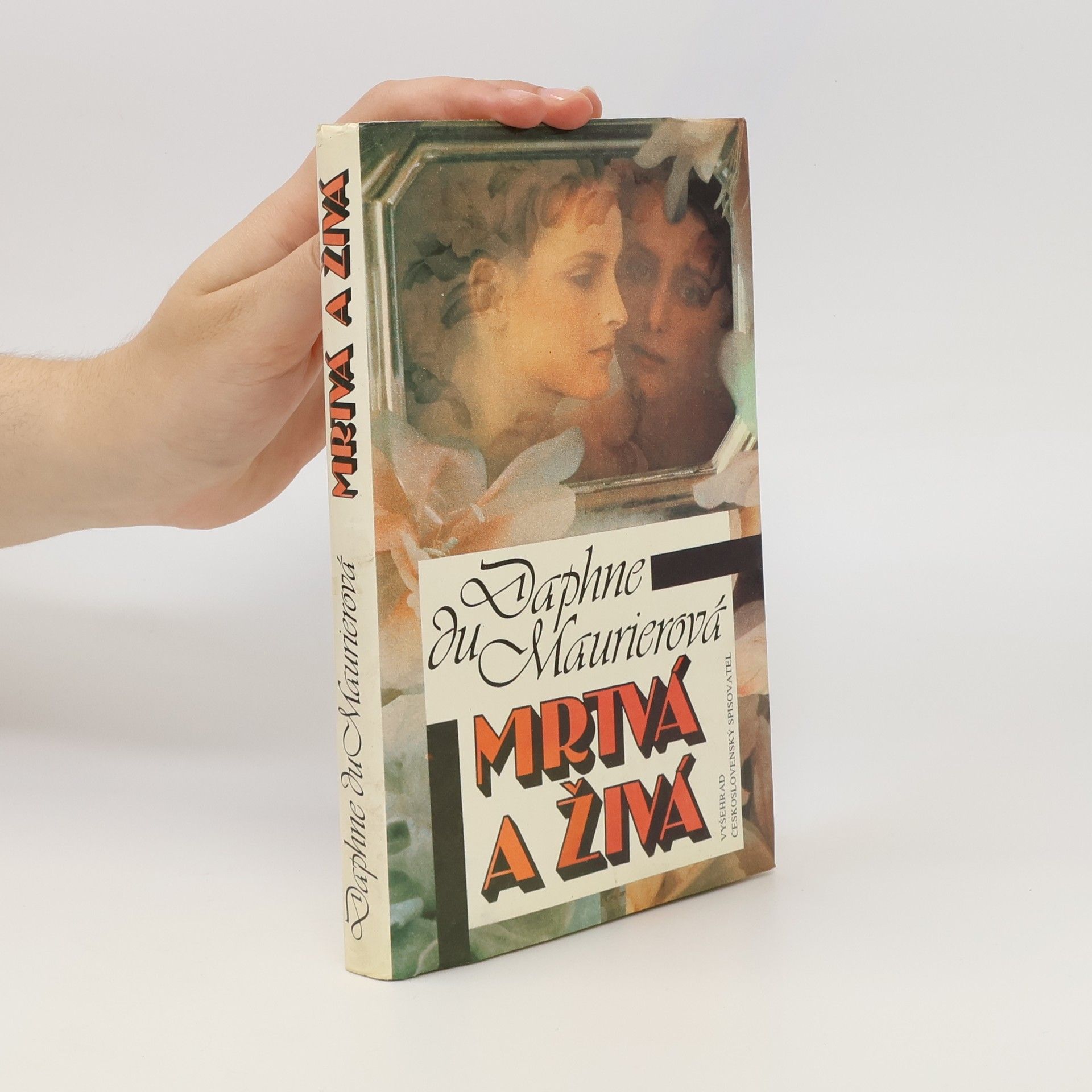 Daphne du Maurier Mrtvá a živá