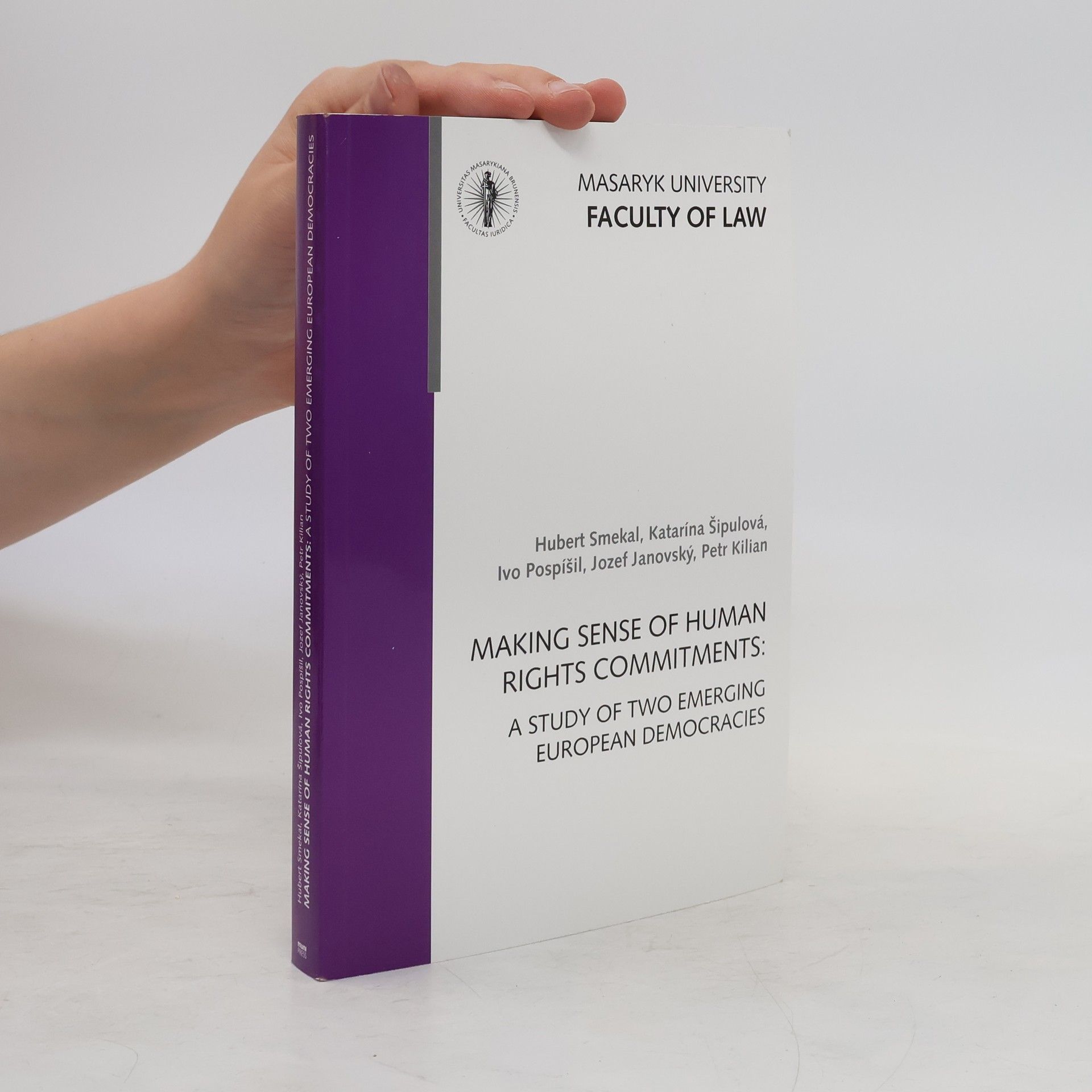 Autorenkollektiv Making sense of human rights commitments : a study of two emerging European democracies