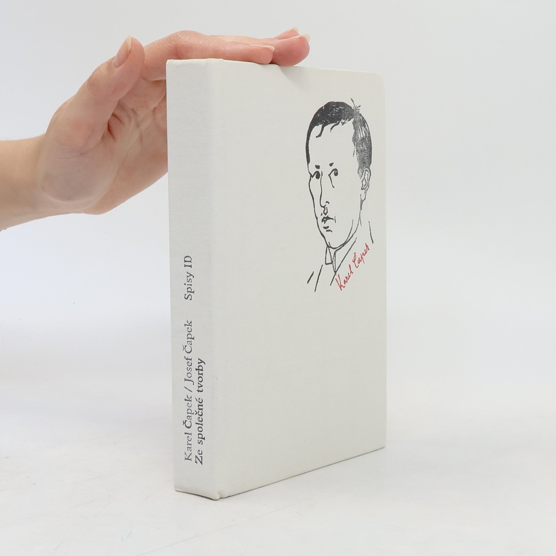 Karel Čapek Krakonošova zahrada, Zářivé hlubiny a jiné prózy, Lásky hra osudná, Ze života hmyzu, Adam stvořitel