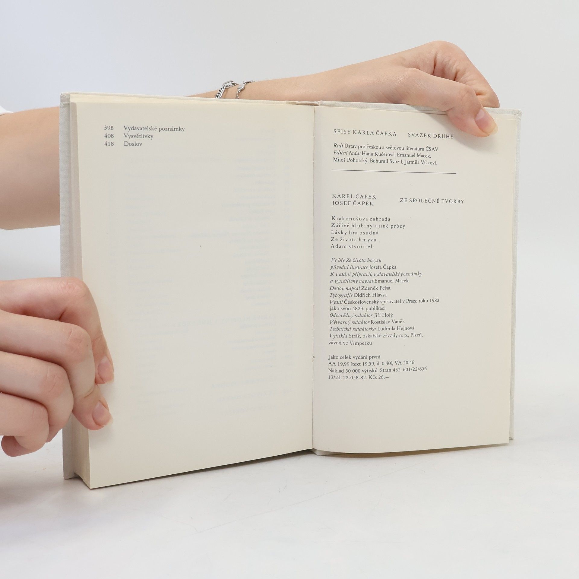 Karel Čapek Krakonošova zahrada, Zářivé hlubiny a jiné prózy, Lásky hra osudná, Ze života hmyzu, Adam stvořitel