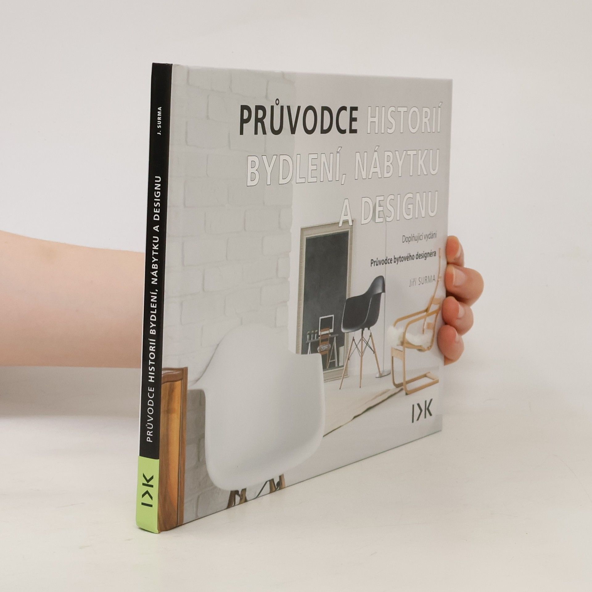 Collectif d'auteurs Průvodce historií bydlení, nábytku a designu
