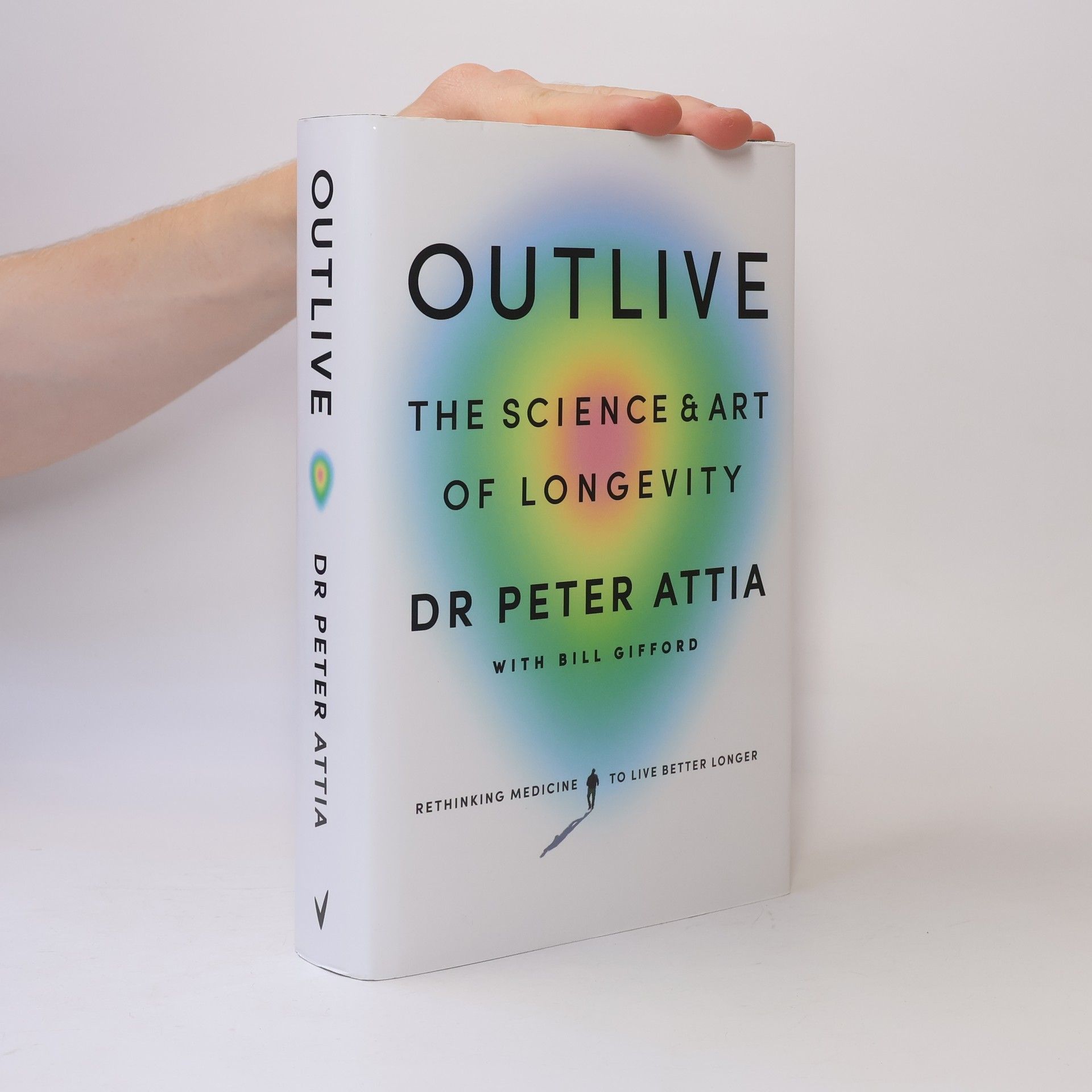 Peter Attia Outlive : the Science & Art of Longevity