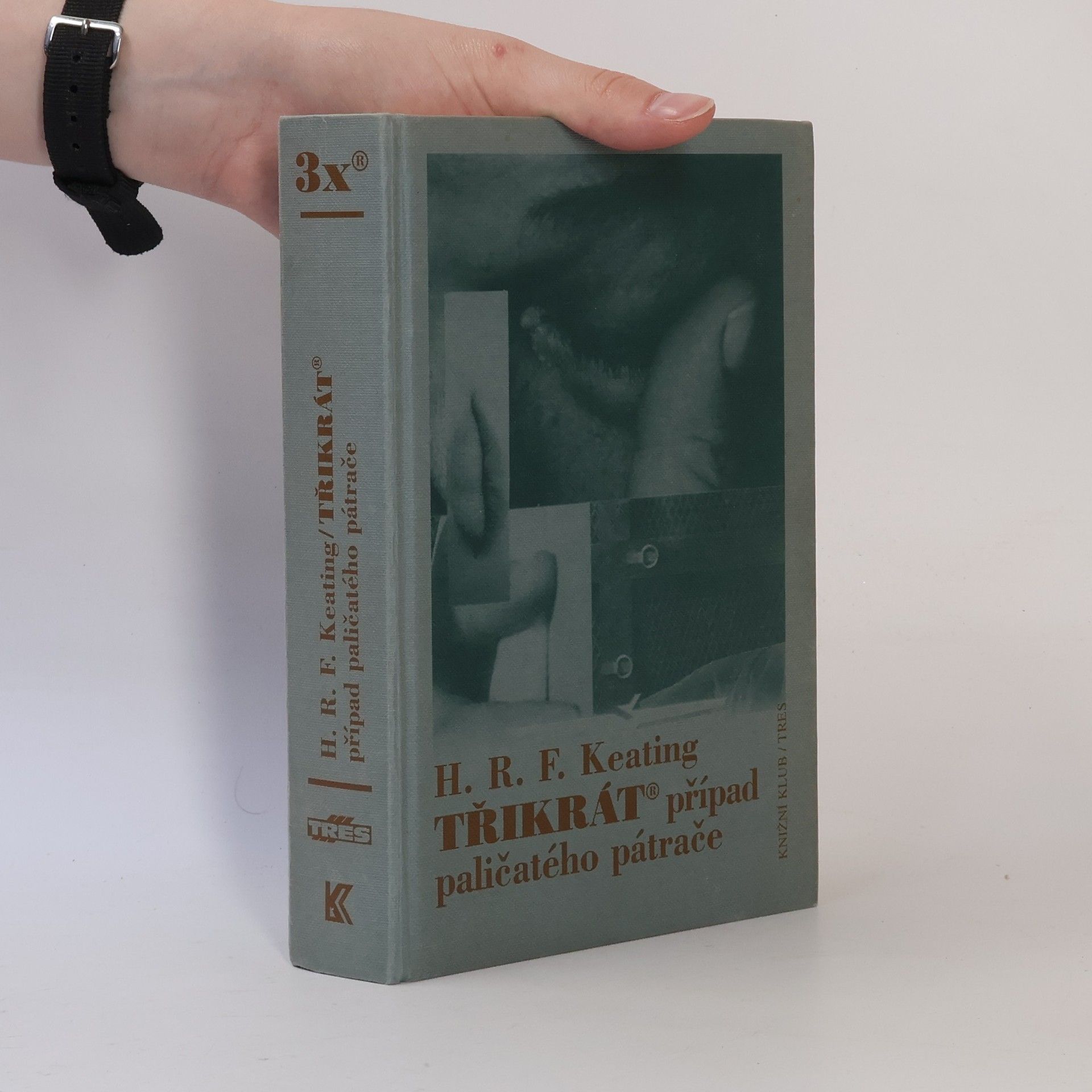 H. R. F. Keating Třikrát případ paličatého pátrače. Život za život. Detektiv boháč. Případ měkkého poldy