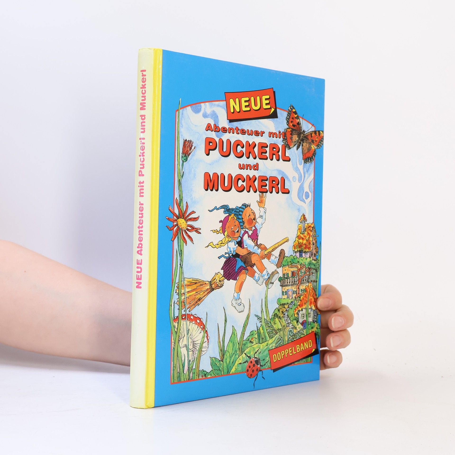 Autorenkollektiv Abenteuer mit Puckerl und Muckerl