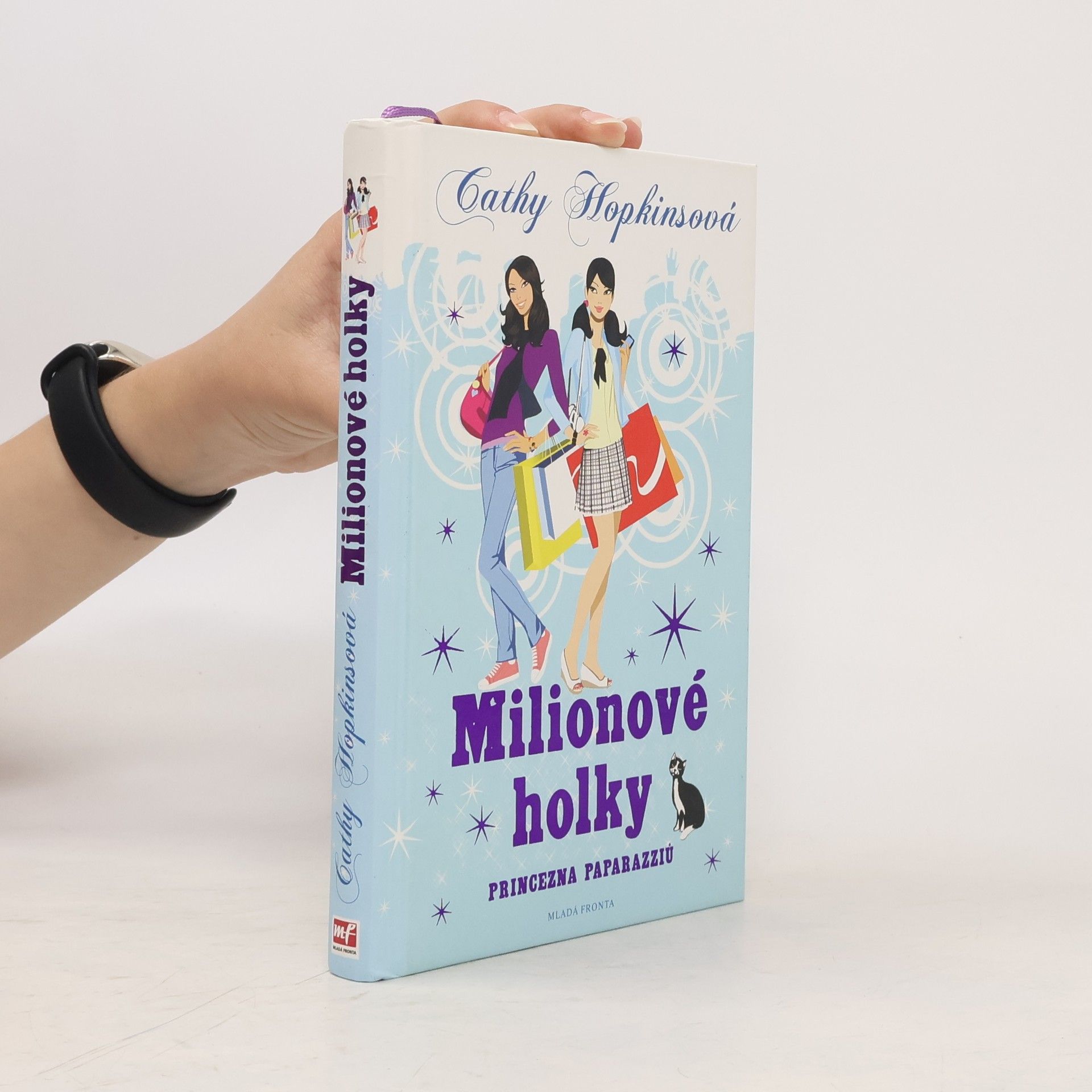 Cathy Hopkins Milionové holky. Princezna paparazziů