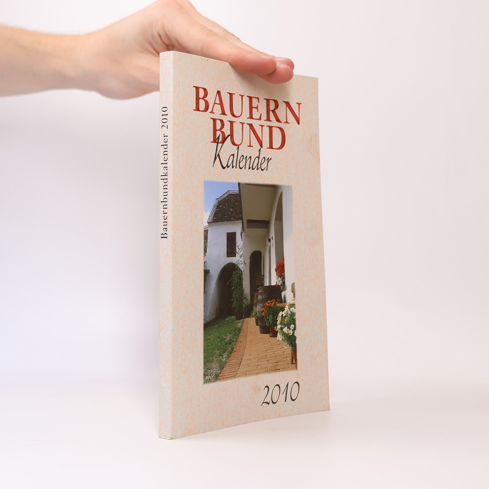 Autorenkollektiv Bauernbund Kalender 2010