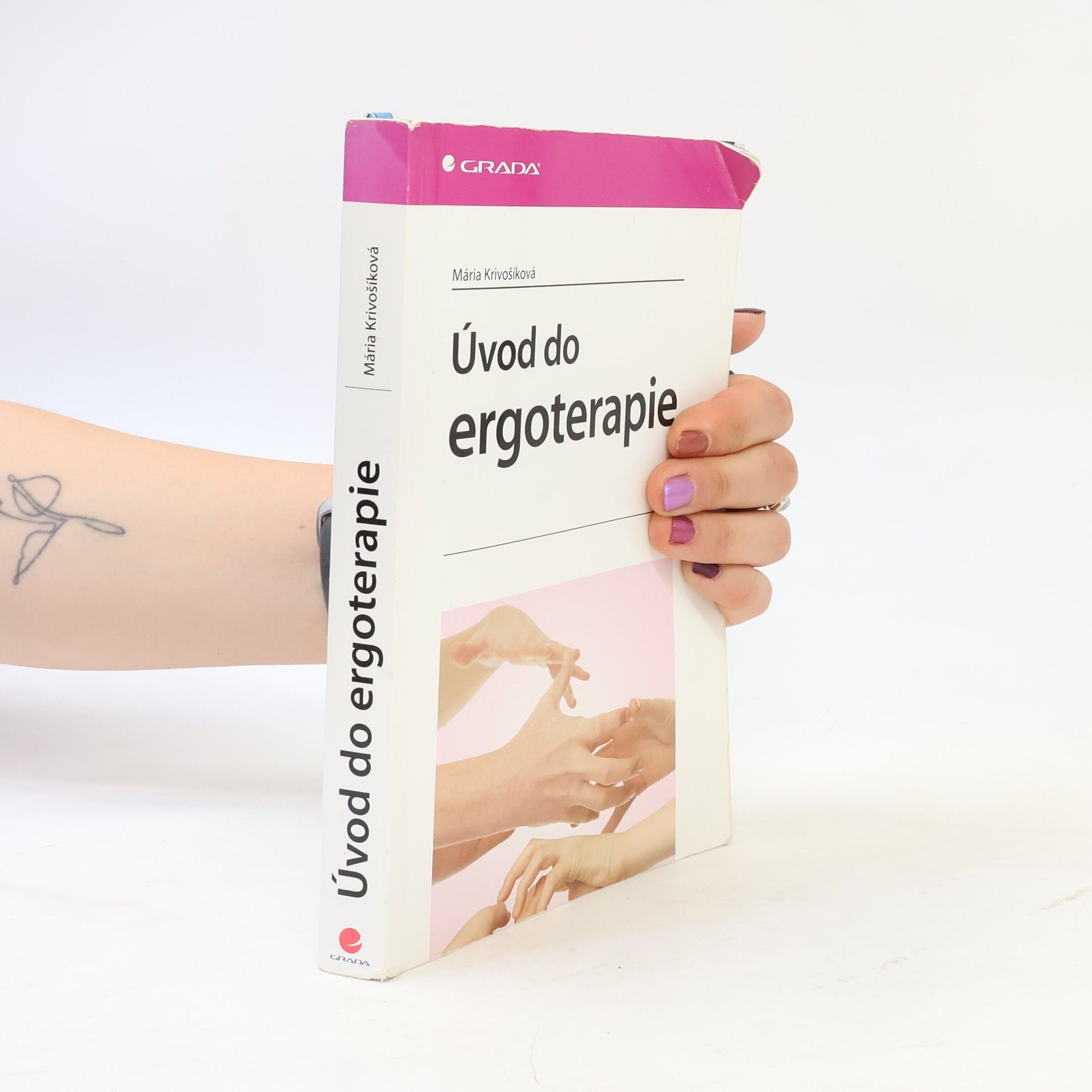 Mária Krivošíková Úvod do ergoterapie