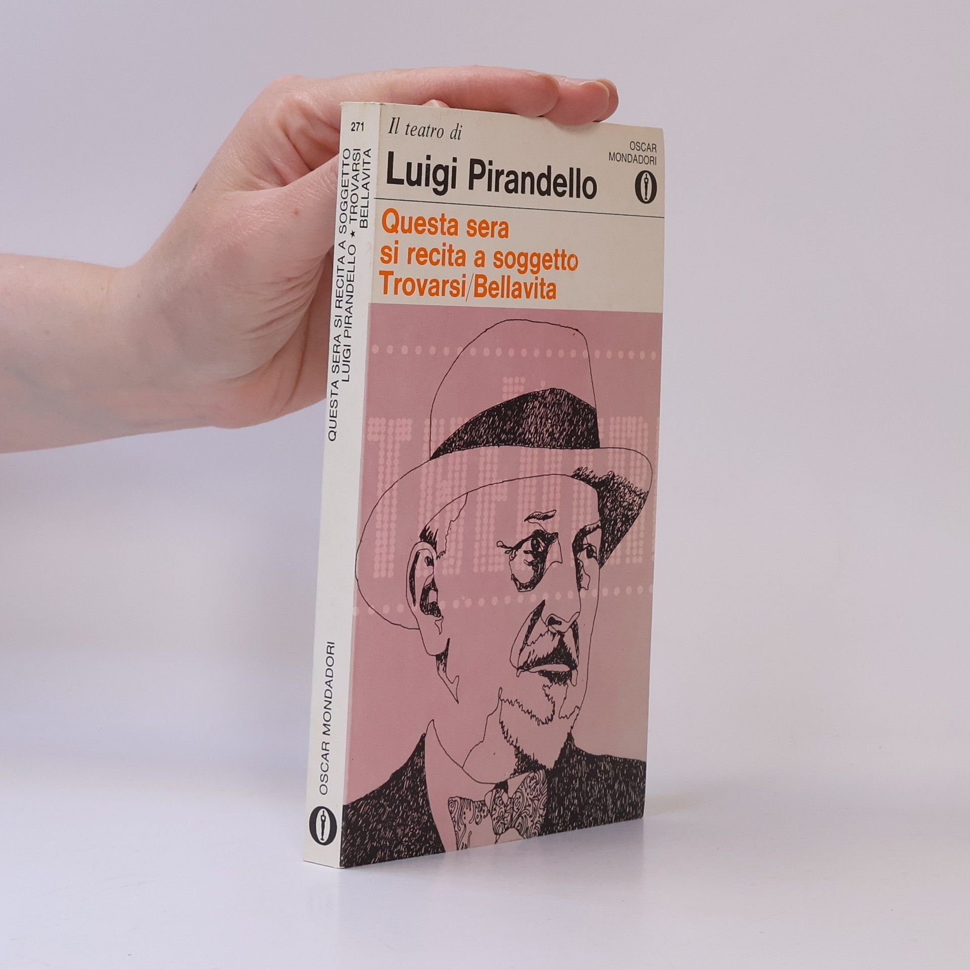 Luigi Pirandello Questa sera si recita a soggetto Trovarsi Bellavita