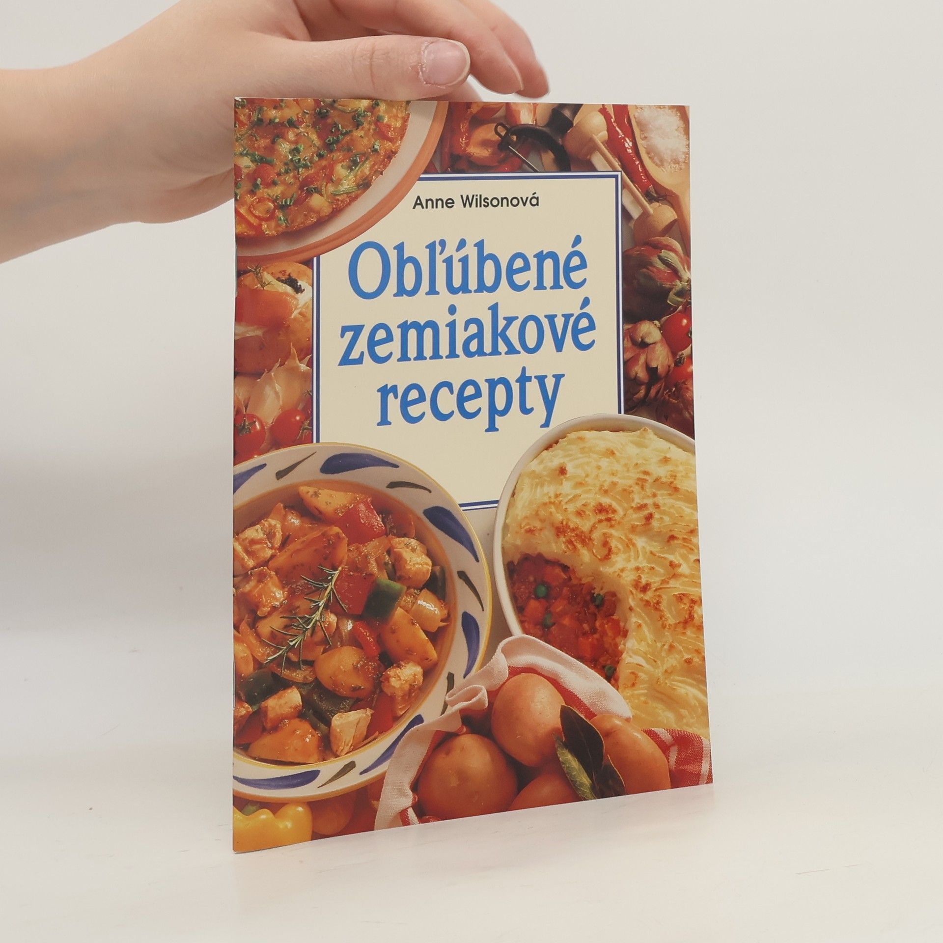 Anne Wilson Obľúbené zemiakové recepty