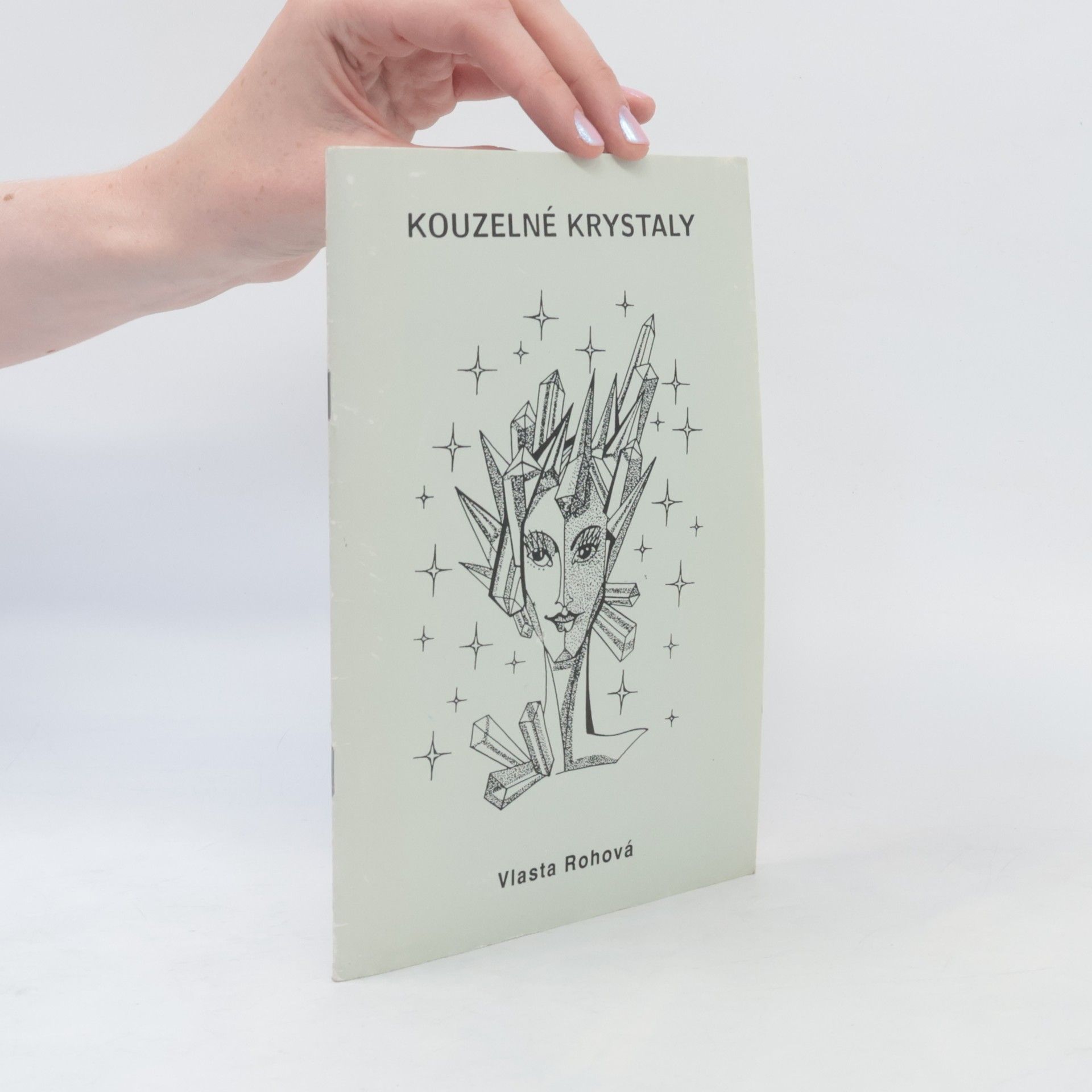 Vlasta Rohová Kouzelné krystaly