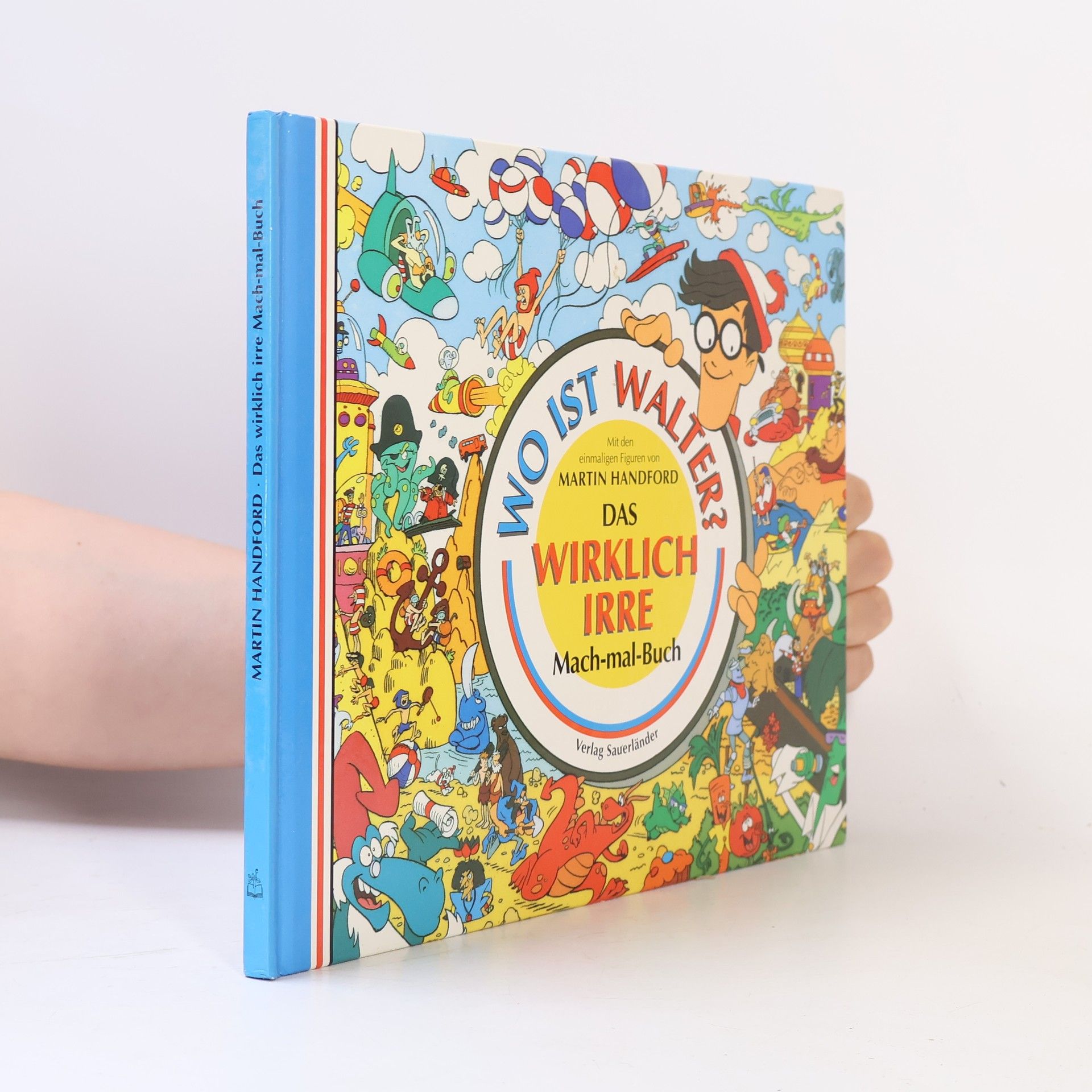 Wo ist Walter? Das wirklich irre Mach-mal-Buch
