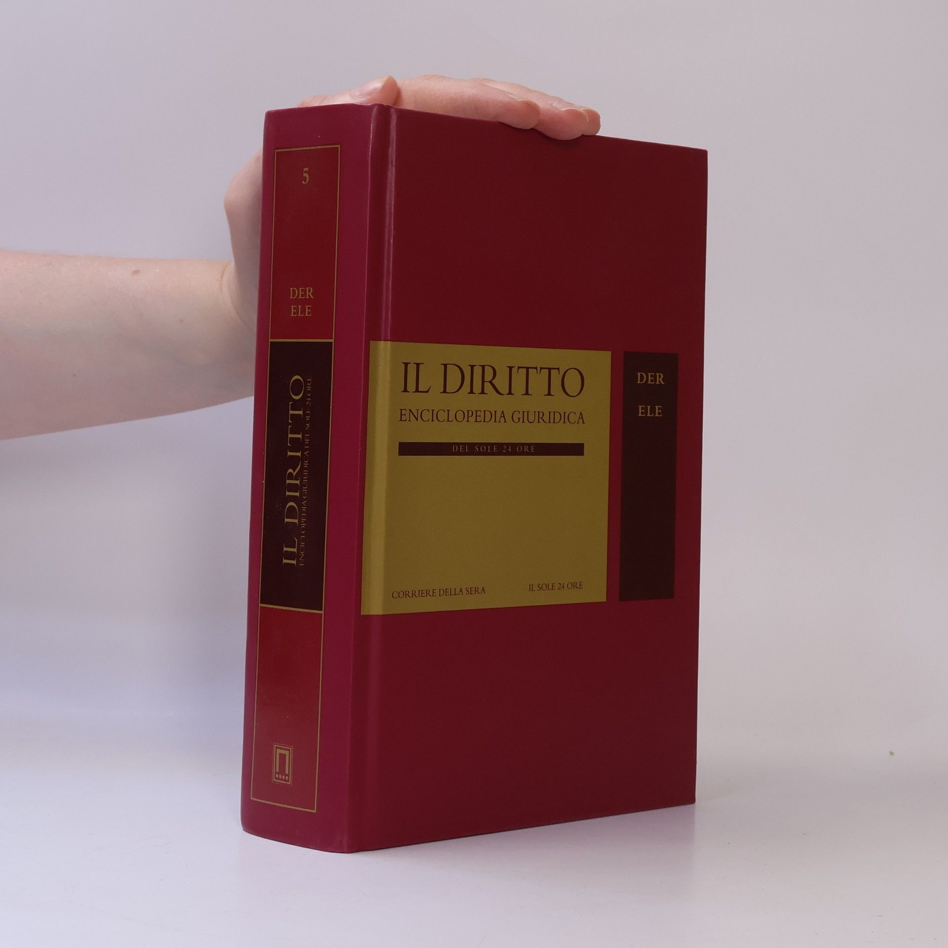 AA.VV. ll diritto 5. Enciclopedia Giuridica del Sole 24 ORE