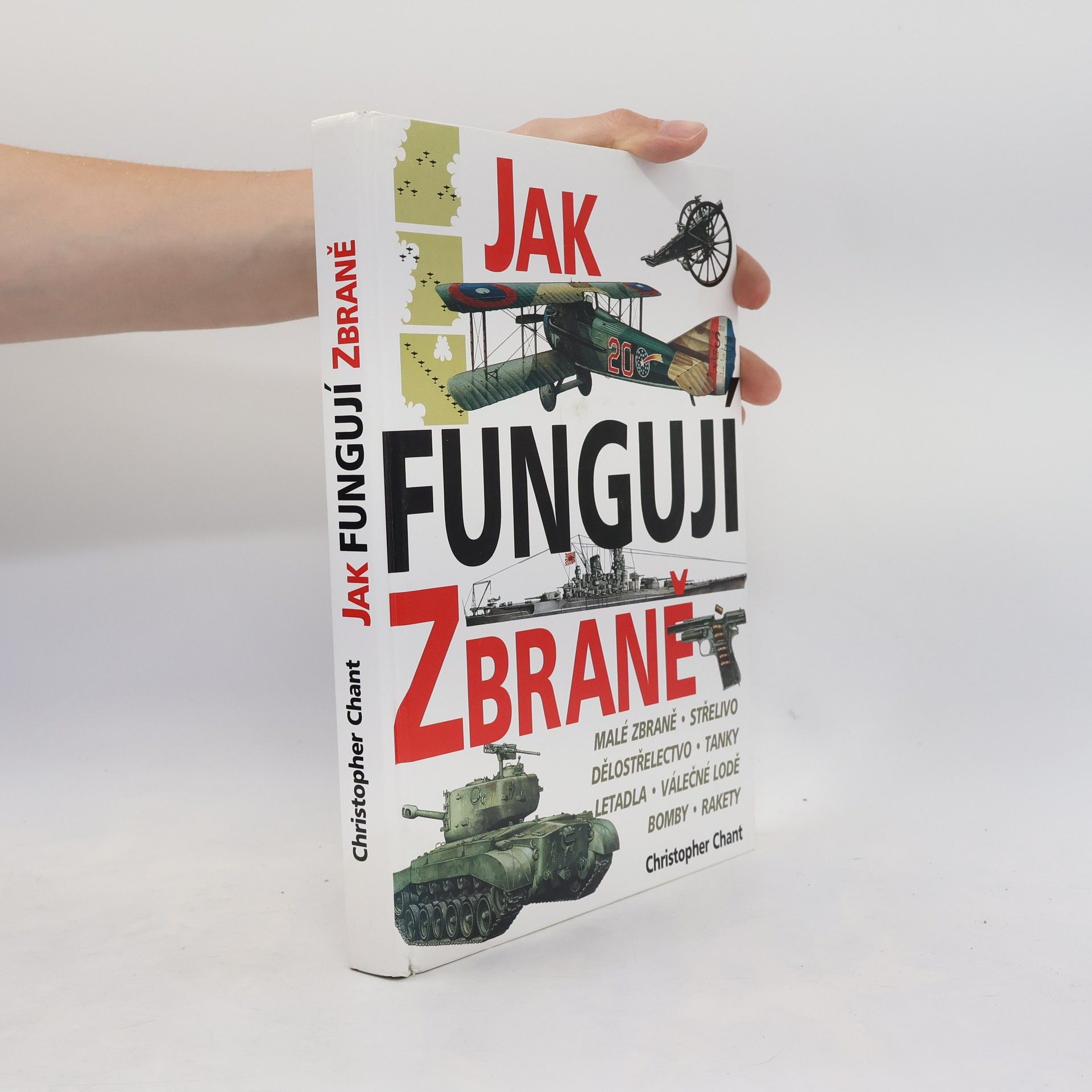 Ľubomír Háčik Jak fungují zbraně